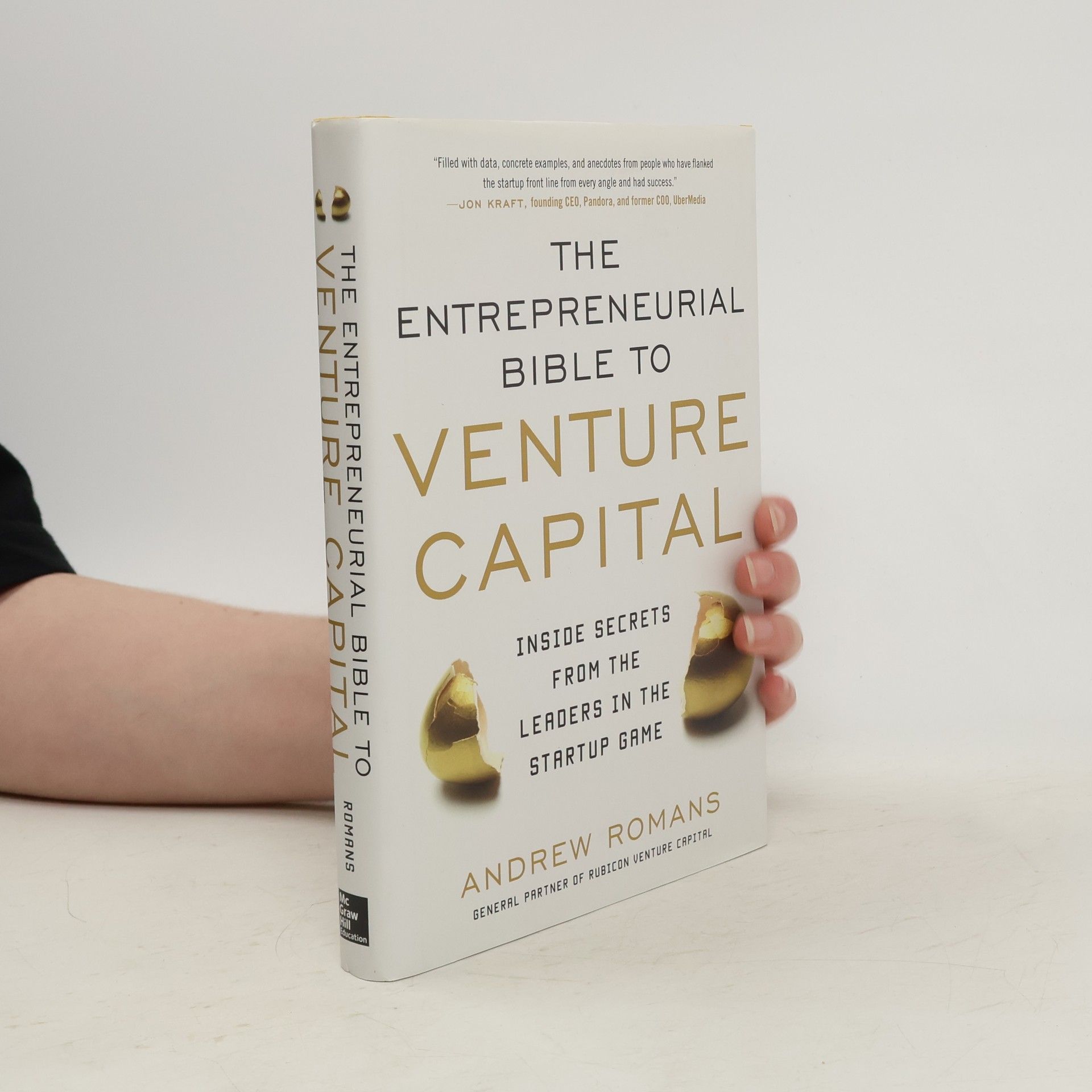 Andrew Romans The Entrepreneurial Bible To Venture Capital. Inside Secrets From The Leaders Of The Startup Game
