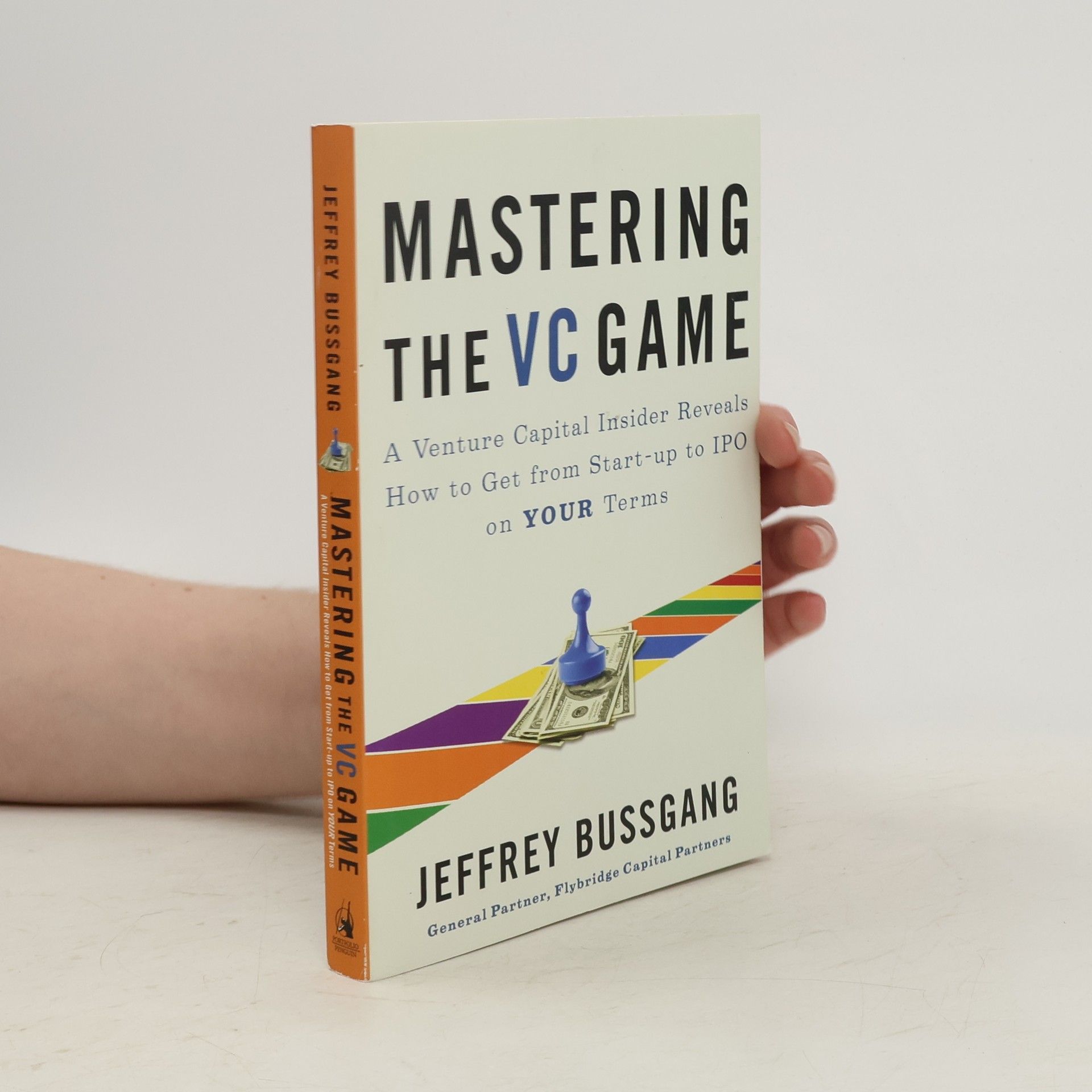 Jeffrey Bussgang Mastering The Vc Game