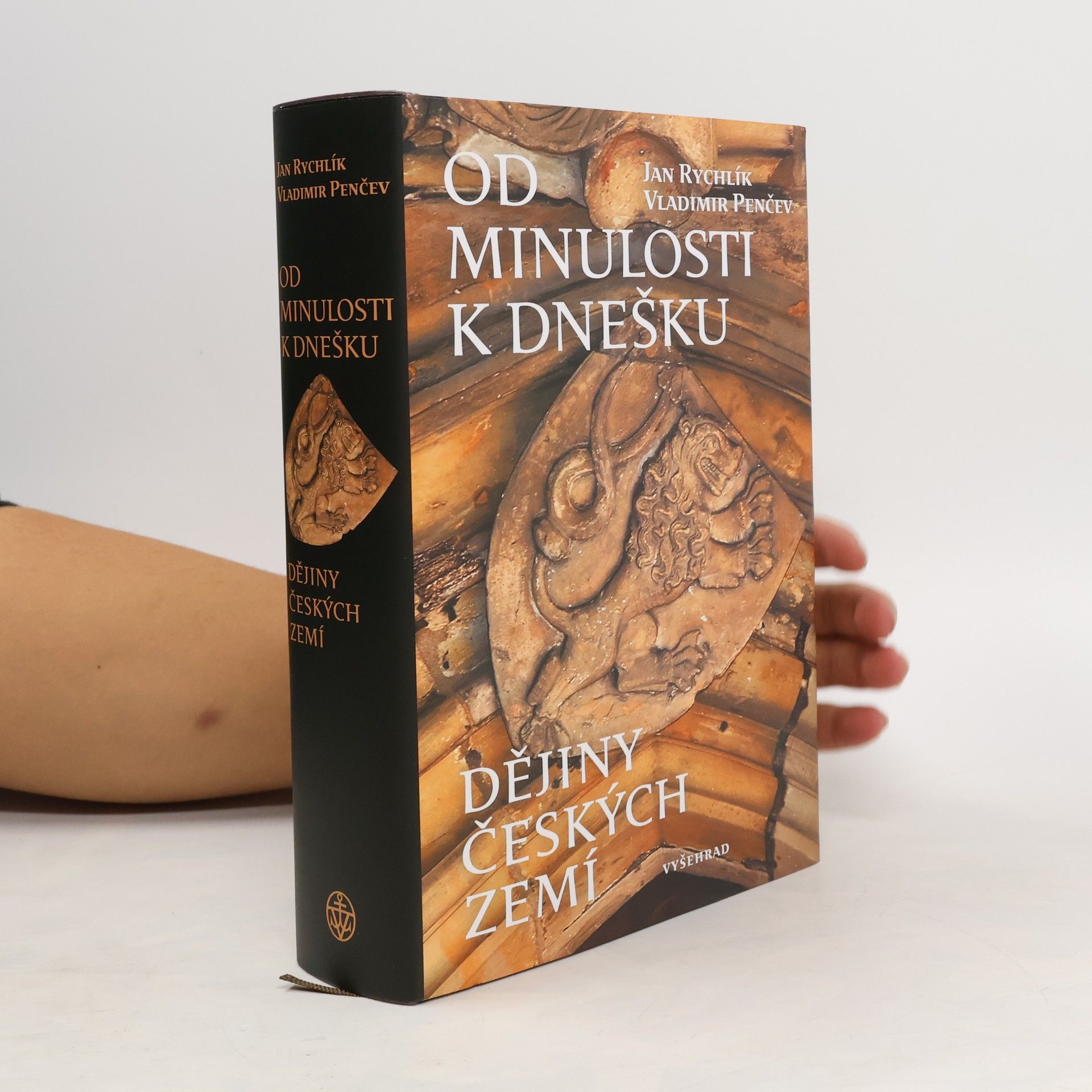 Jan Rychlík Od minulosti k dnešku: Dějiny českých zemí