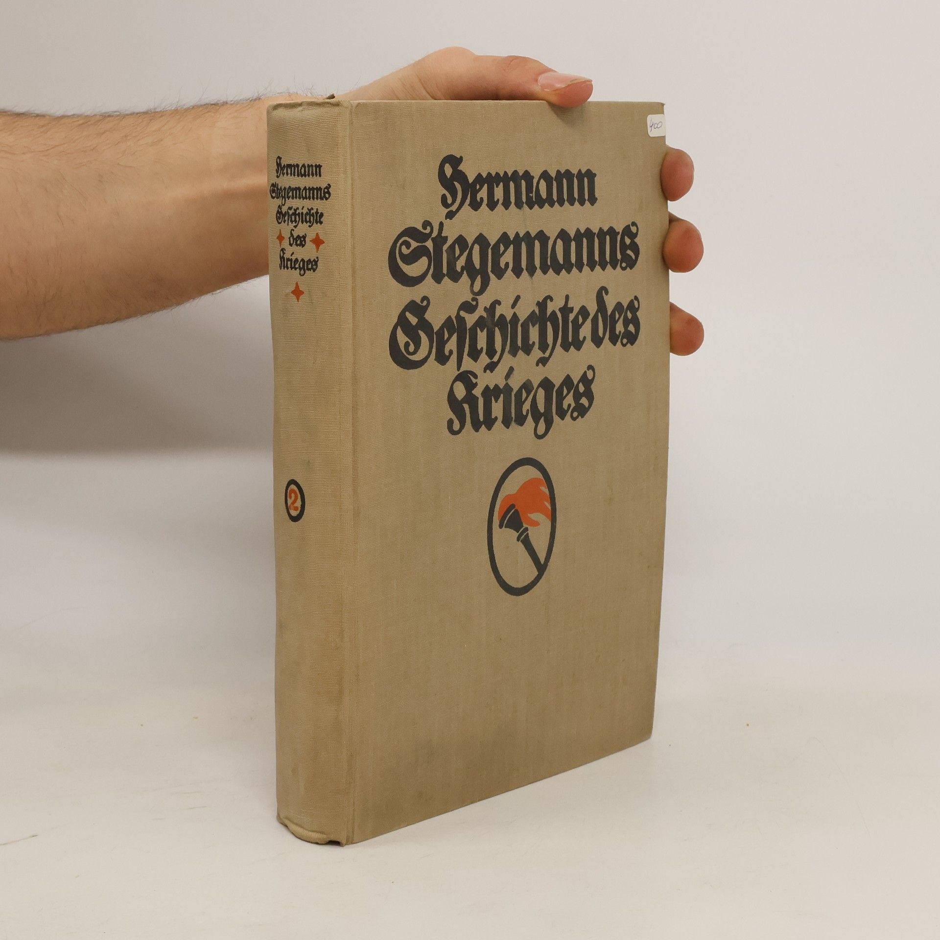 Hermann Stegemann Geschichte des Krieges 2
