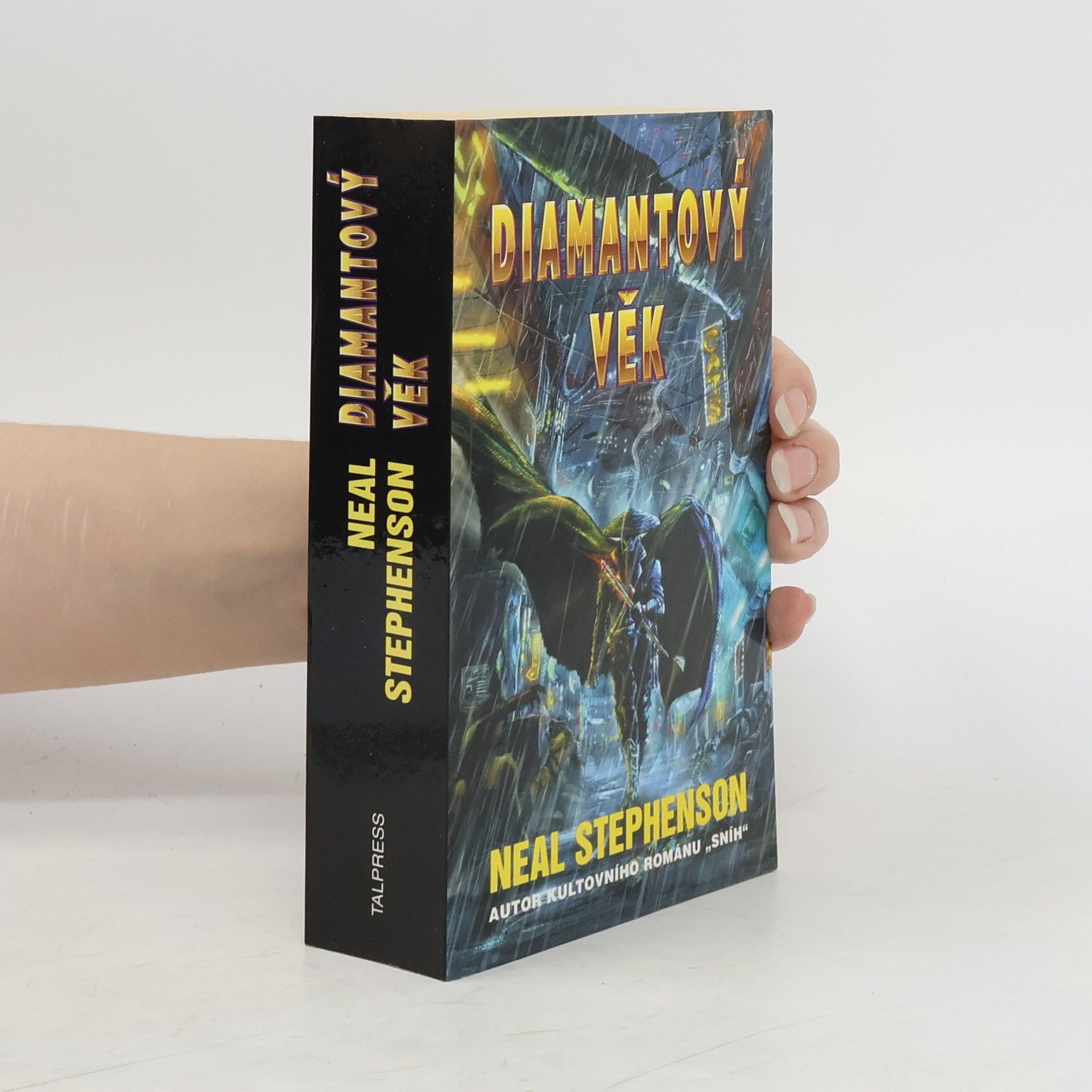 Neal Stephenson Diamantový věk, aneb, Obrázková čítanka pro urozené slečny