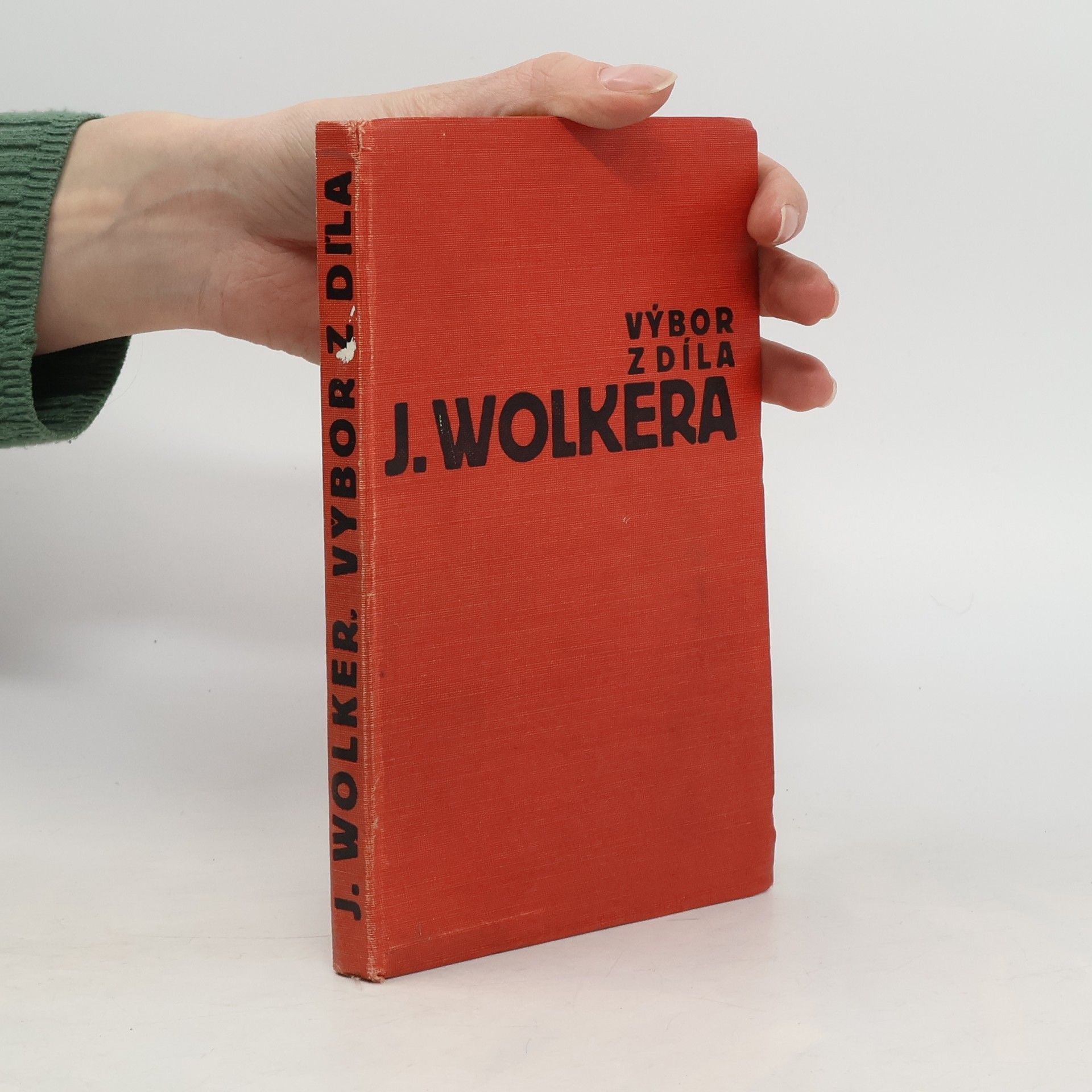 Jiří Wolker Výbor z díla J. Wolkera