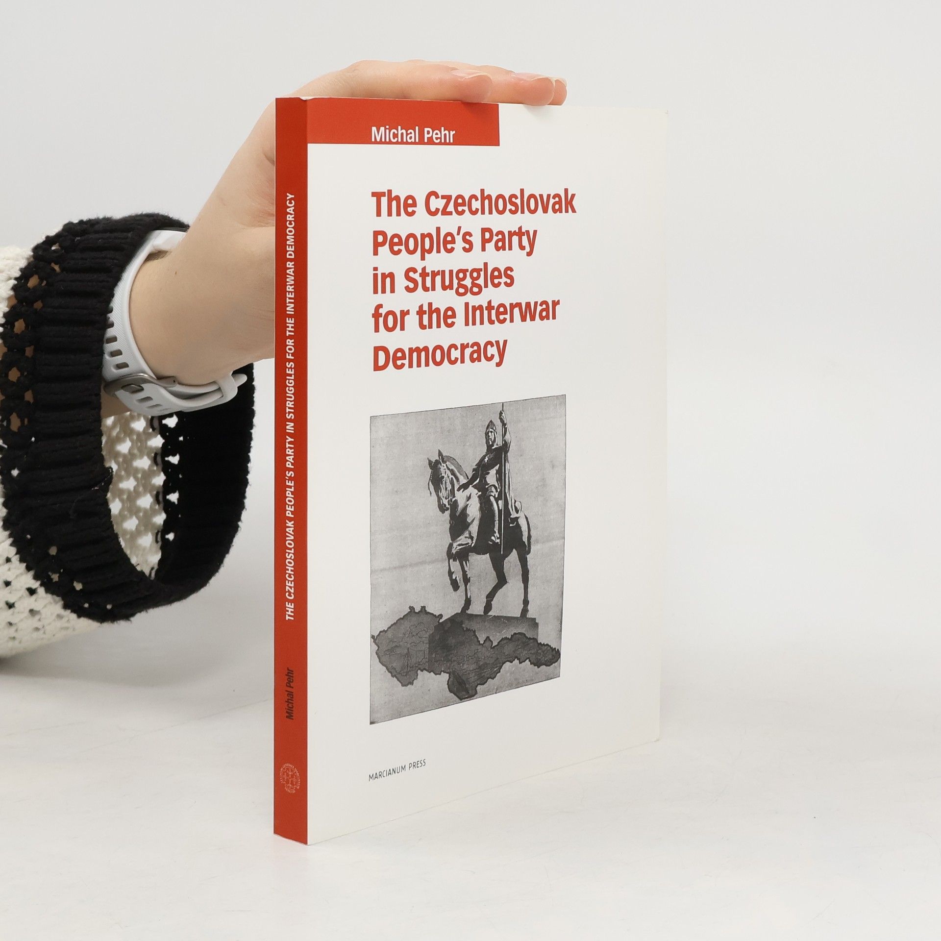 Michal Pehr The Czechoslovak People´s Party in Struggles for the Interwar Democracy