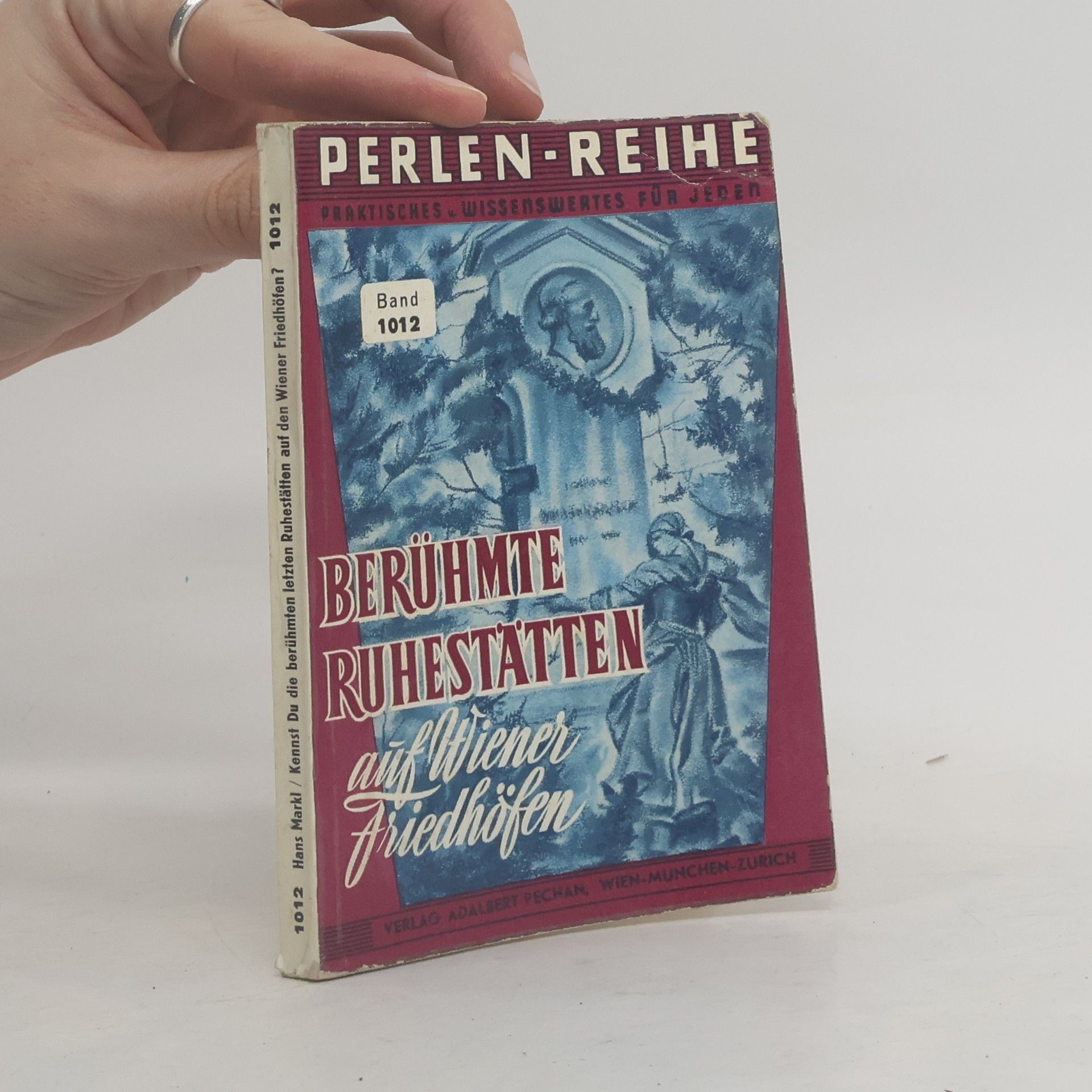 Autorenkollektiv Berühmte Ruhestätten auf Wiener Friedhöfen