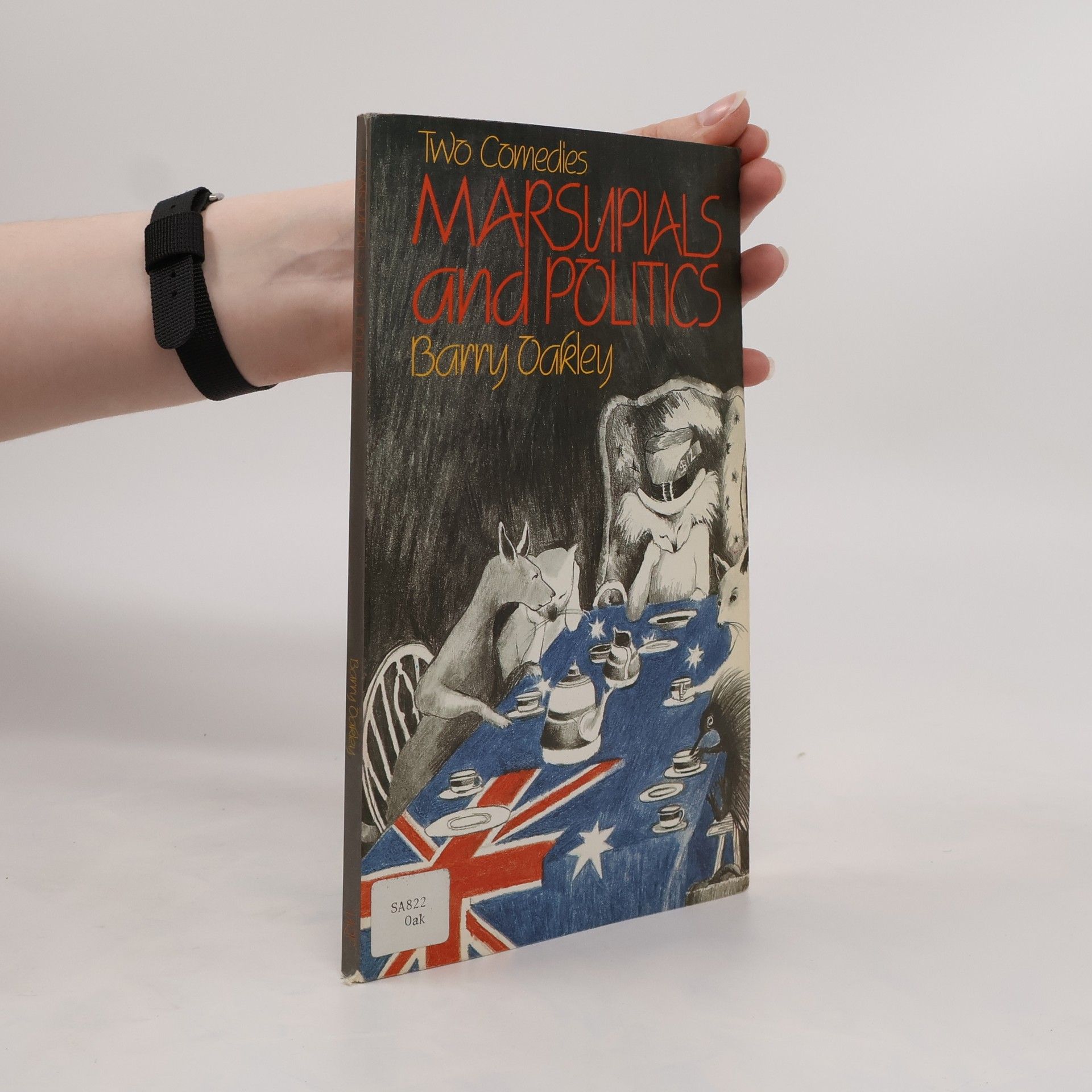 Barry Oakley Marsupials And Politics