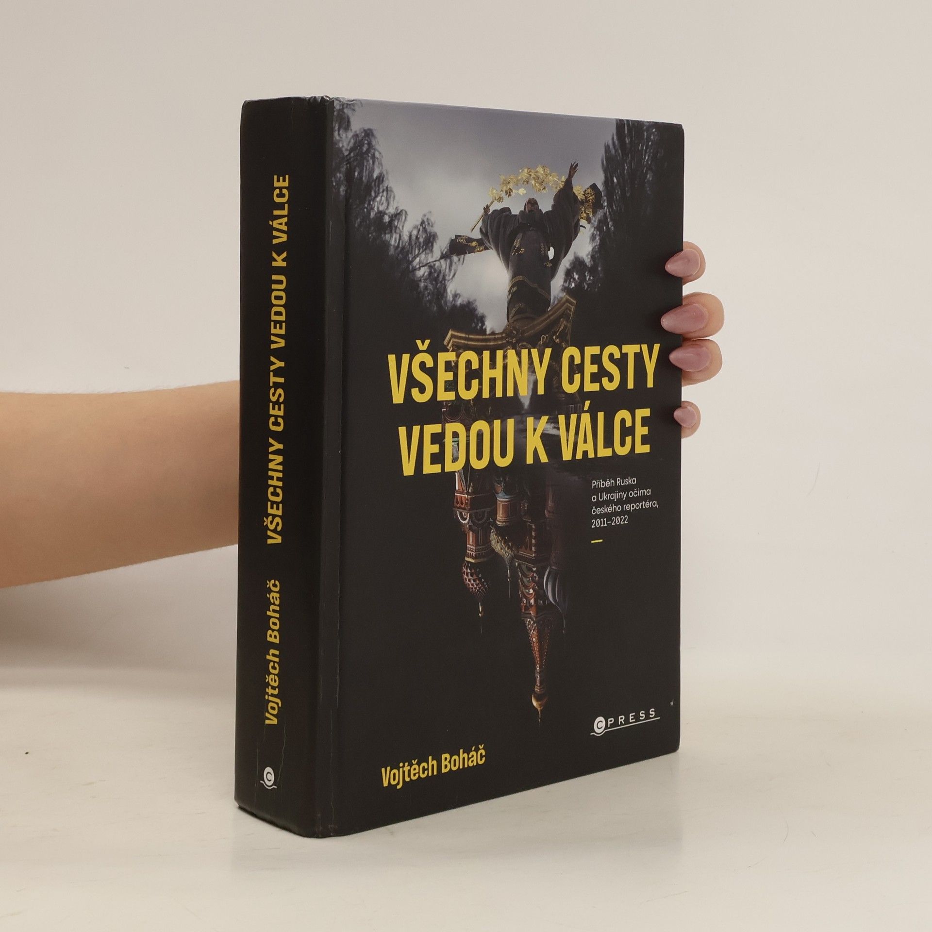Vojtech Boháč Všechny cesty vedou k válce