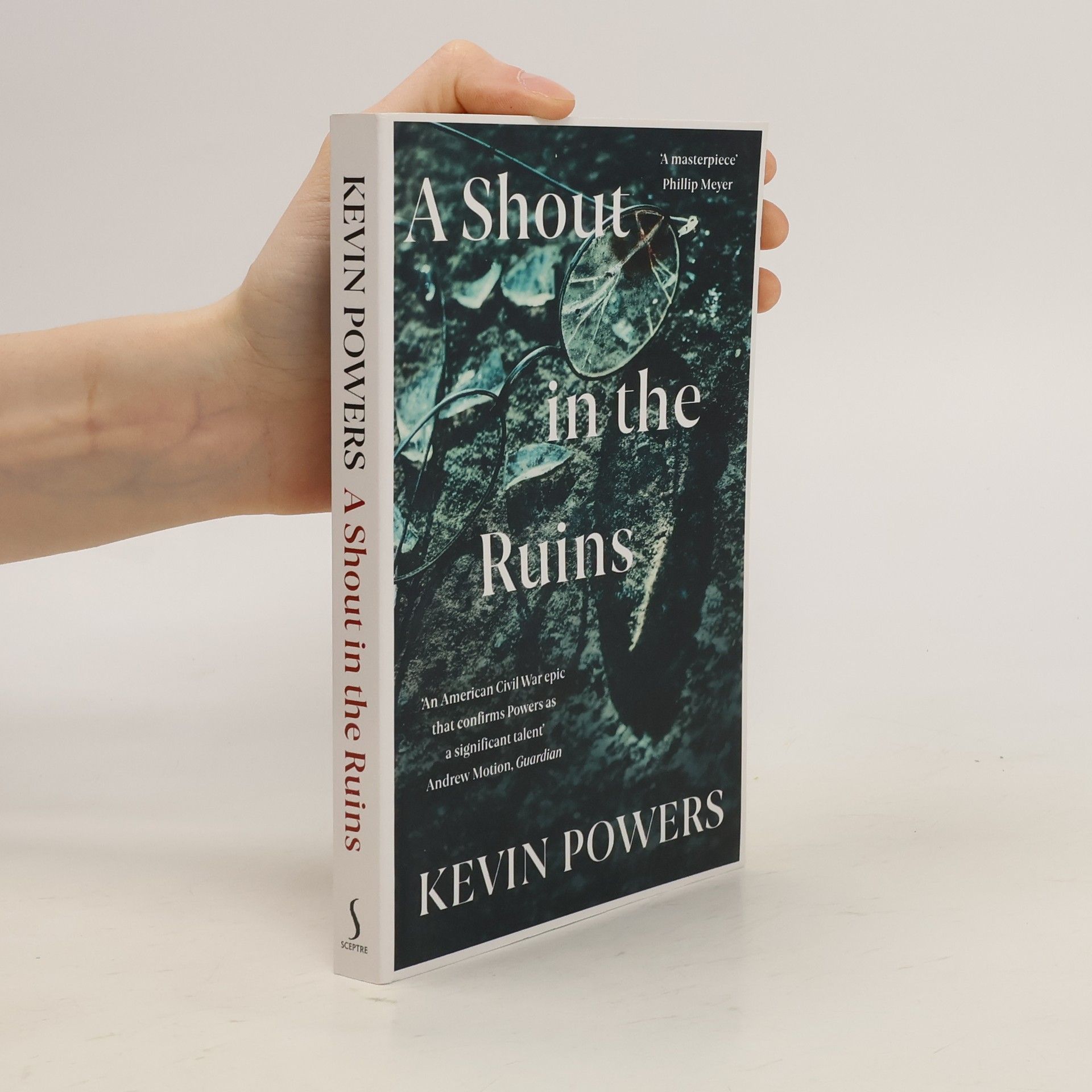 Kevin Powers A Shout in the Ruins