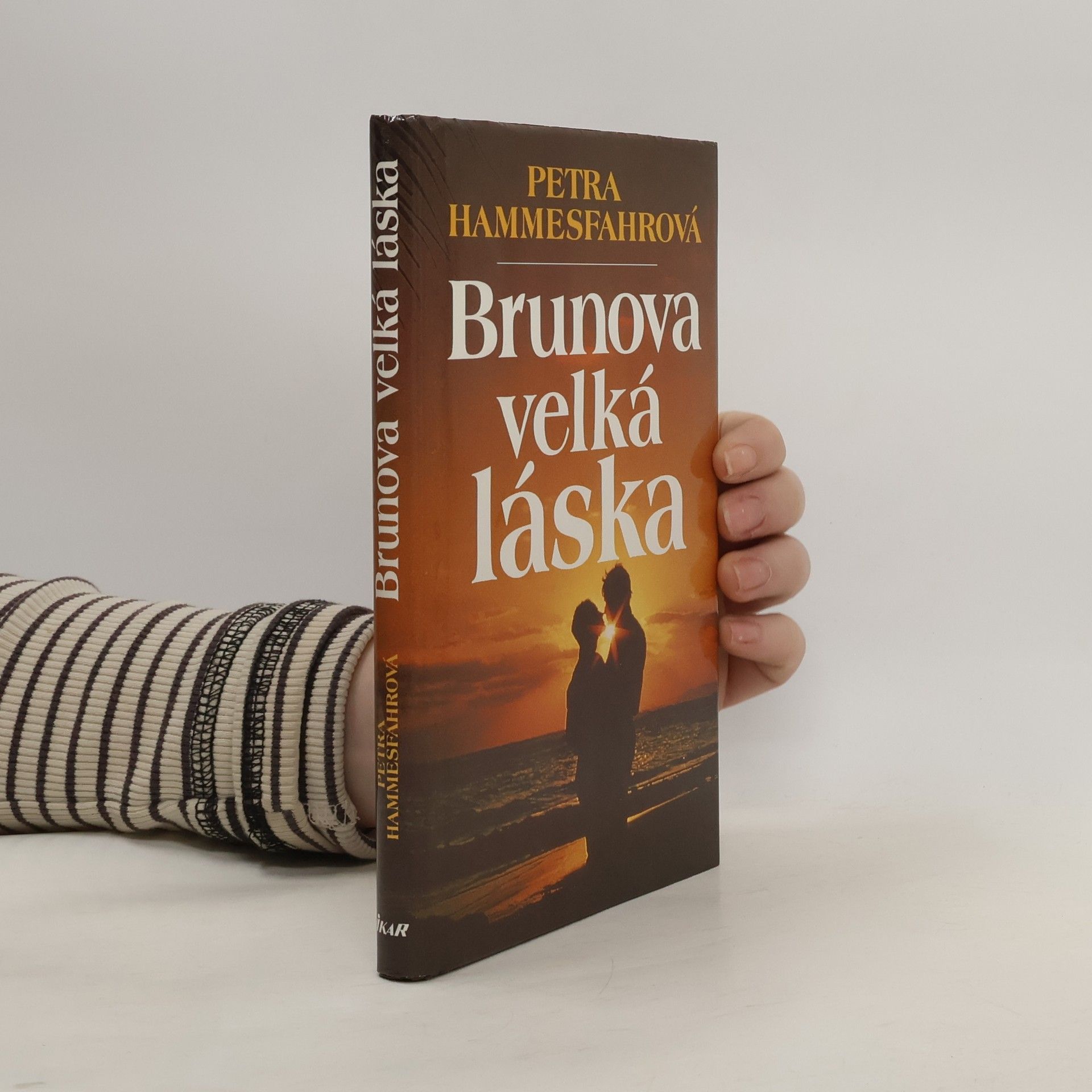 Petra Hammesfahr Brunova velká láska