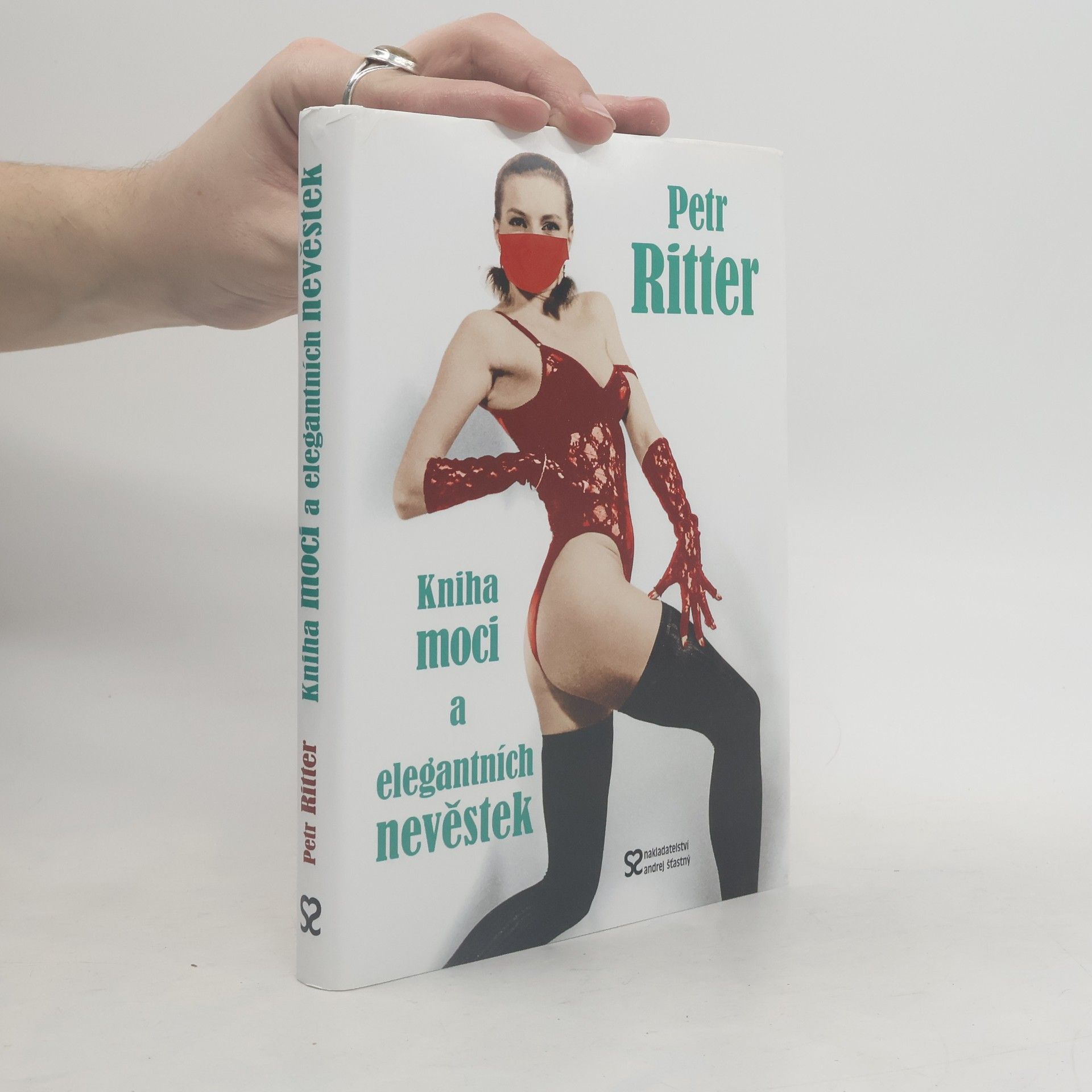 Petr Ritter Kniha moci a elegantních nevěstek