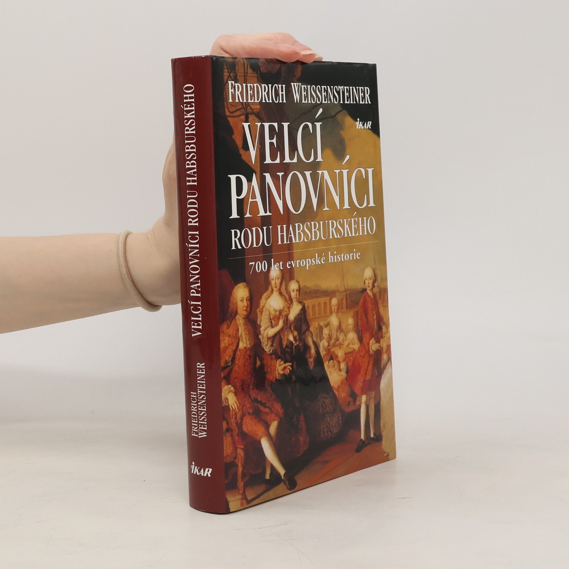 Friedrich Weissensteiner Velcí panovníci rodu habsburského