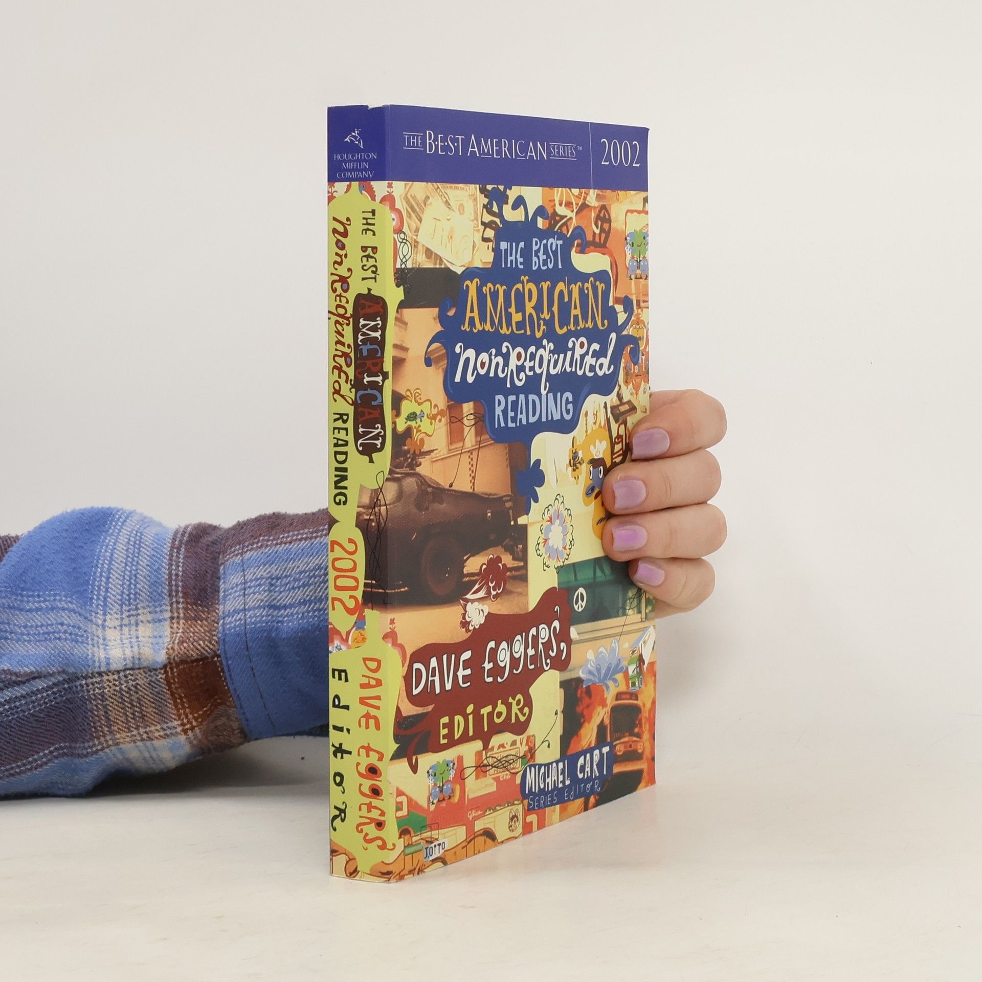 Dave Eggers The Best American Nonrequired Reading, 2002