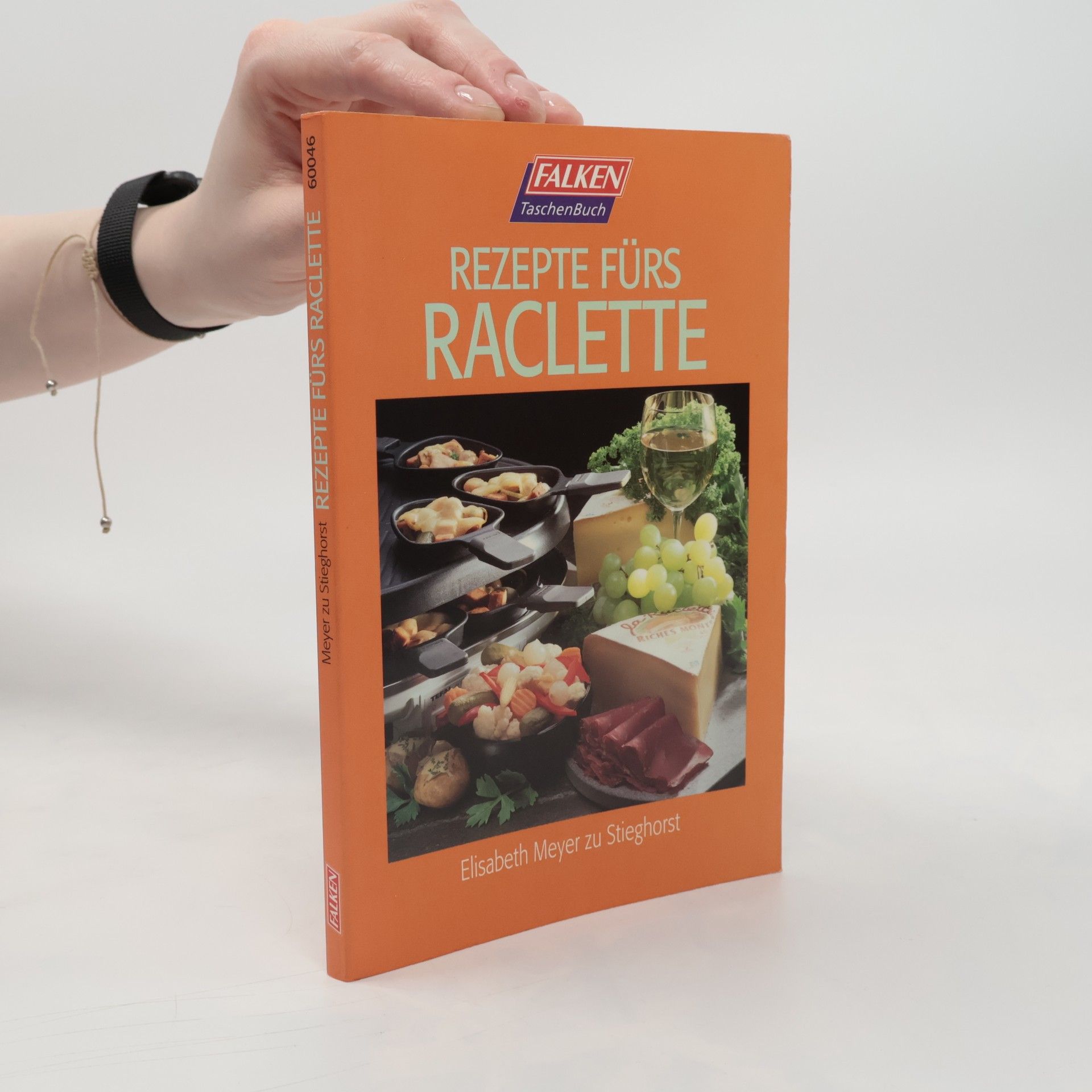Elisabeth Meyer zu Stieghorst Rezepte fürs Raclette