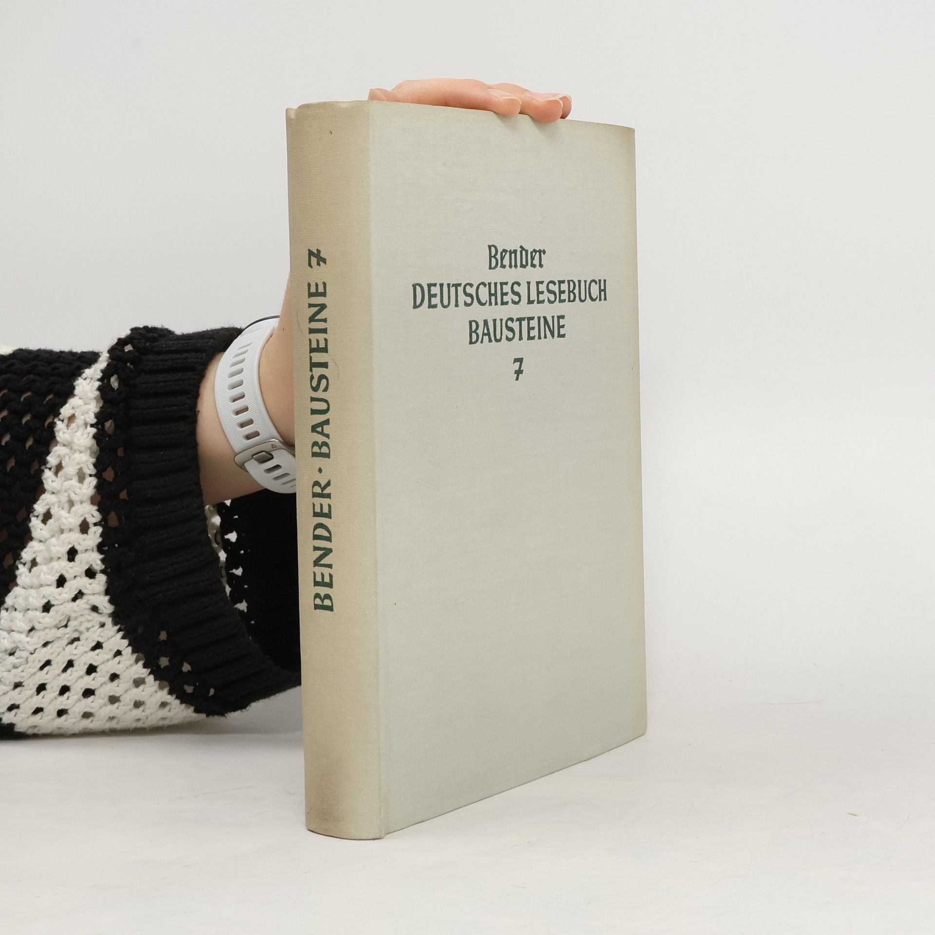 Ernst Bender Deutsches Lesebuch 7