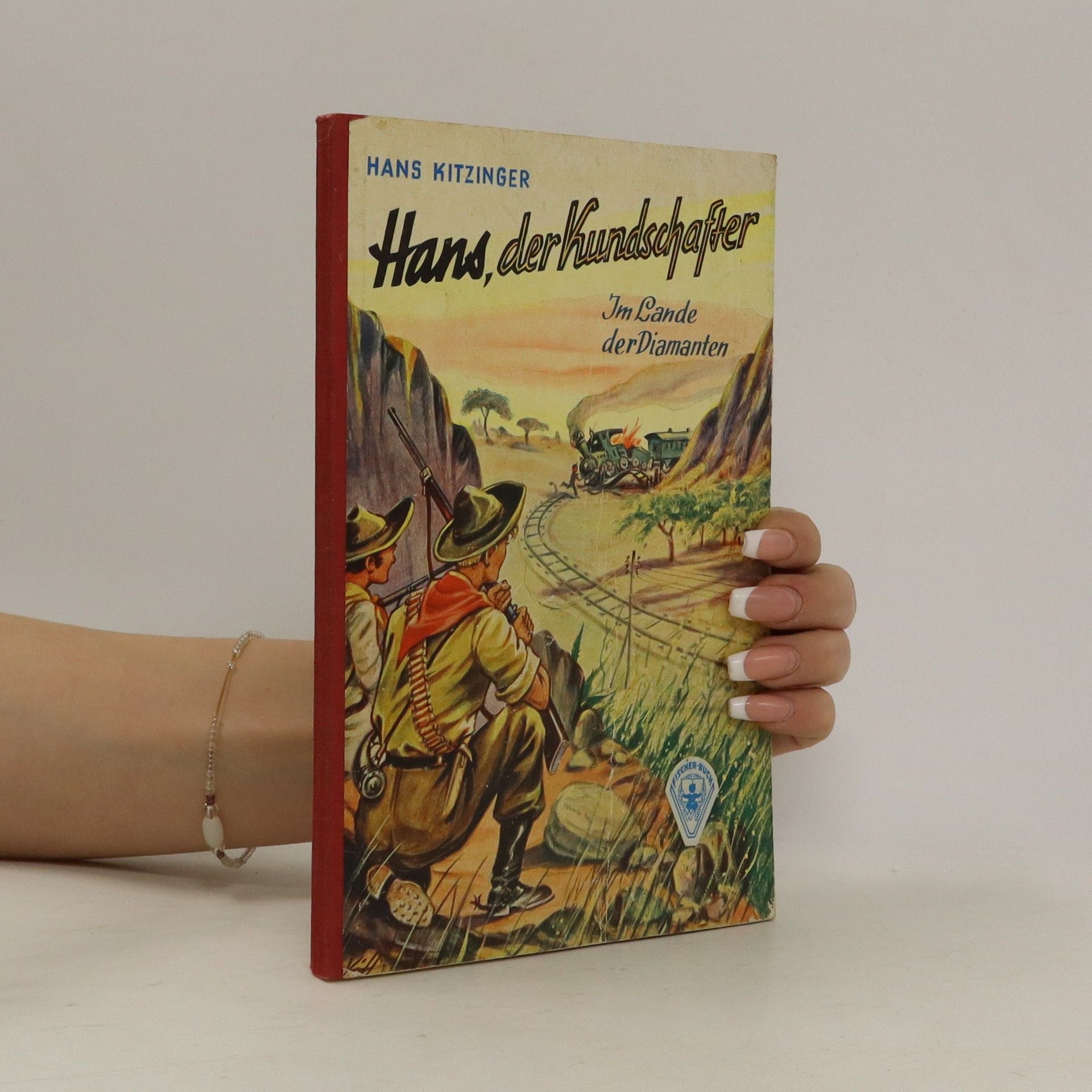 Hans Kitzinger Hans, der Kundschafter