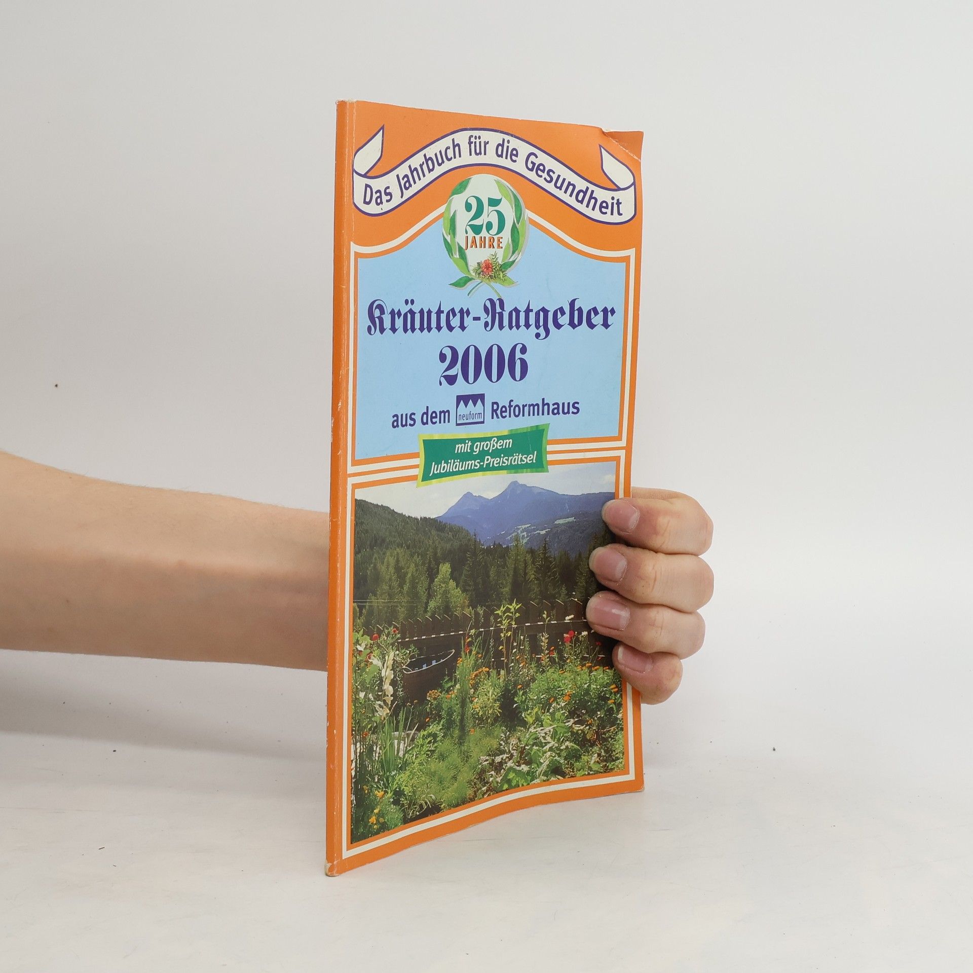 Autorenkollektiv Der Kräuter Ratgeber aus dem Reformhaus 2006