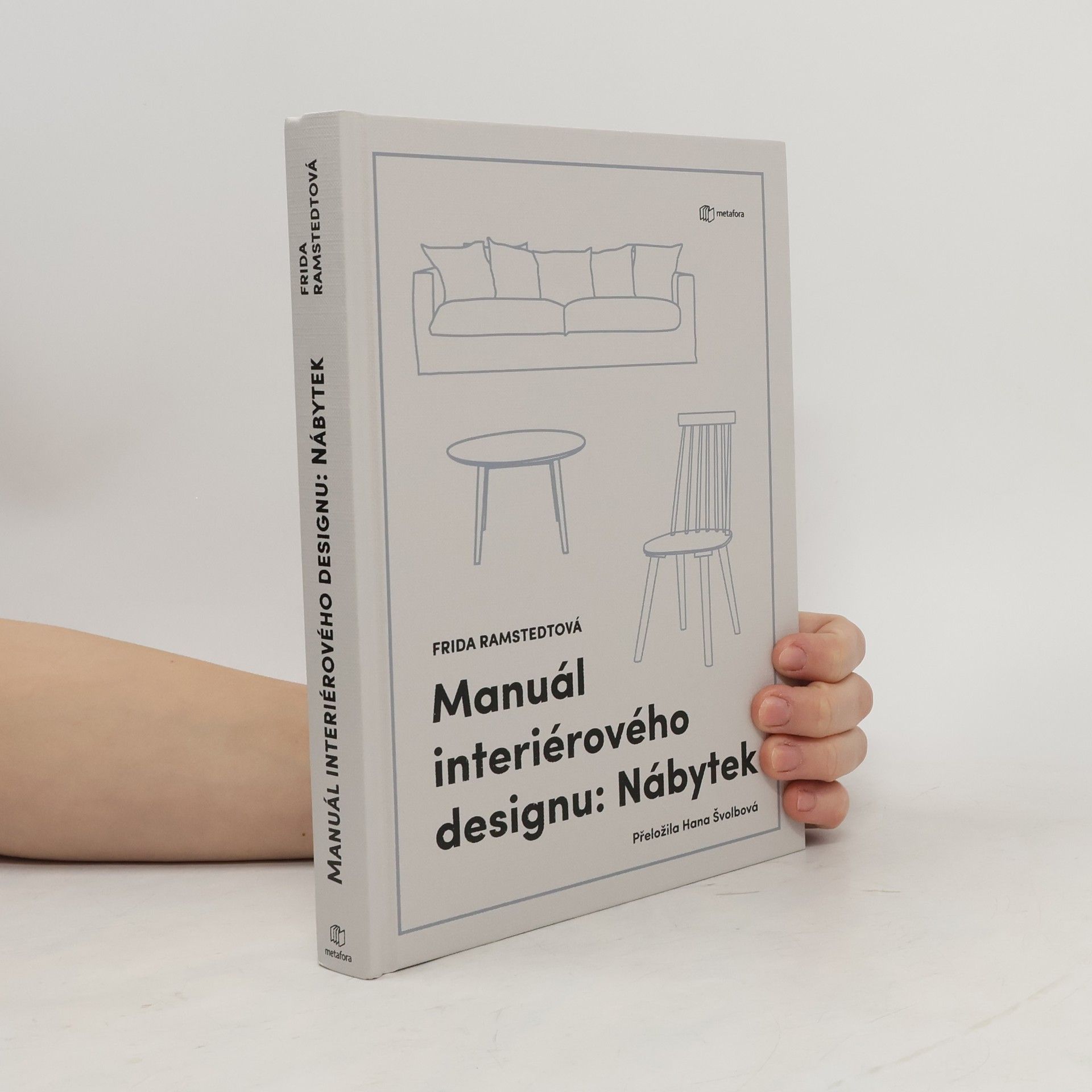 Frida Ramstedt Manuál interiérového designu - nábytek