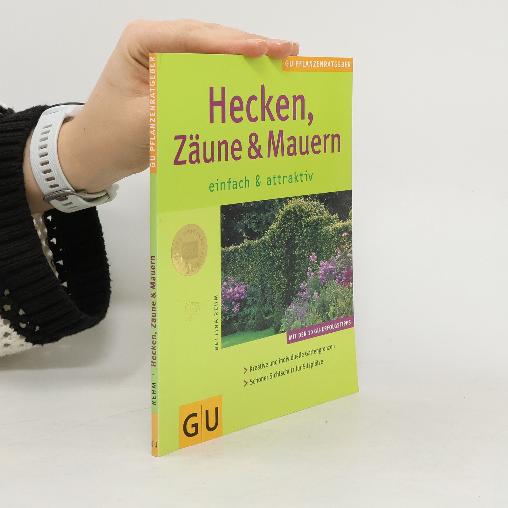 Bettina Rehm Wolters Hecken, Zäune & Mauern