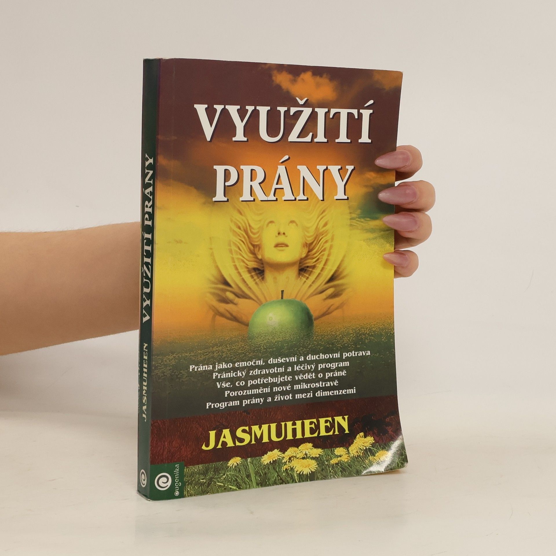 Jasmuheen Využití prány