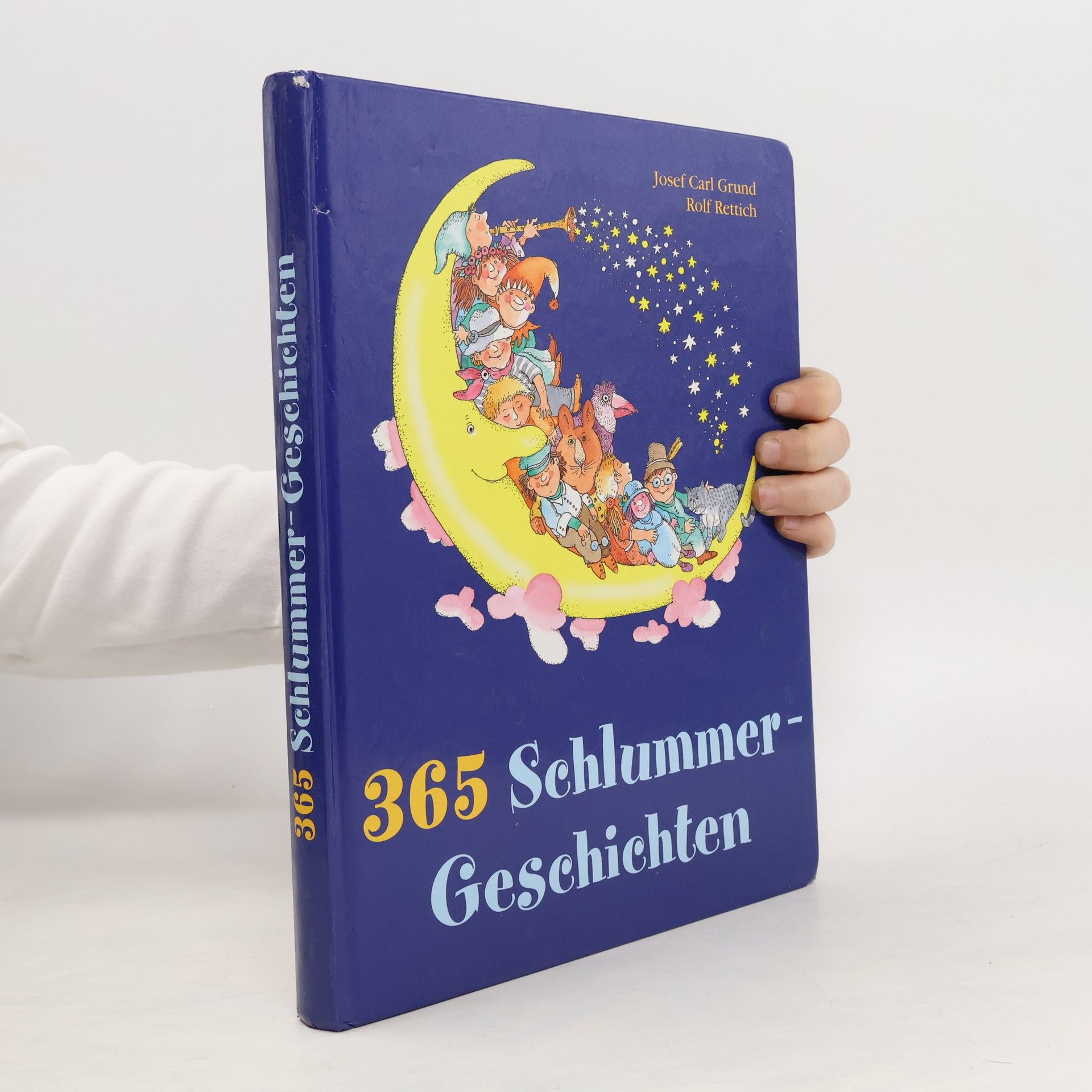Josef Carl Grund 365 Schlummer-Geschichten zum Kuscheln, Schmunzeln und Träumen