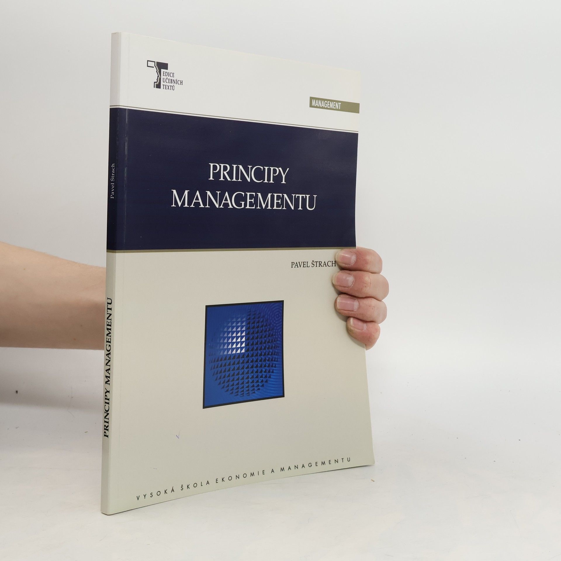 Pavel Štrach Principy managementu