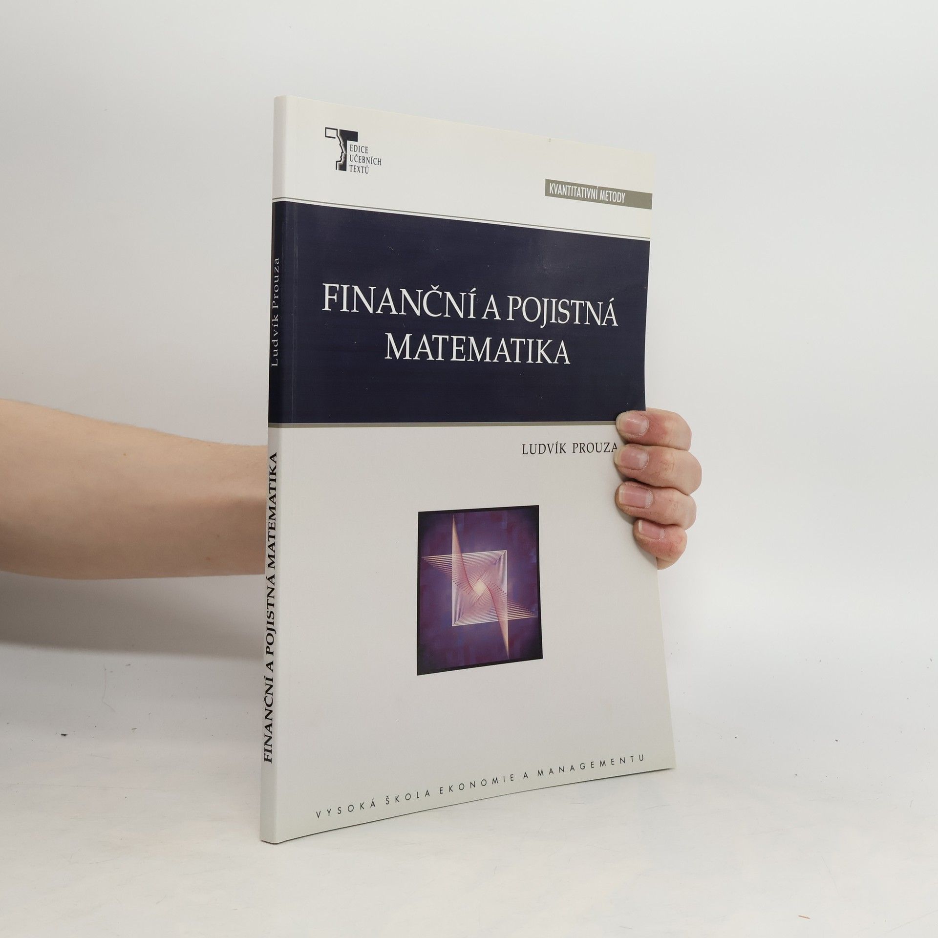 Ludvík Prouza Finanční a pojistná matematika