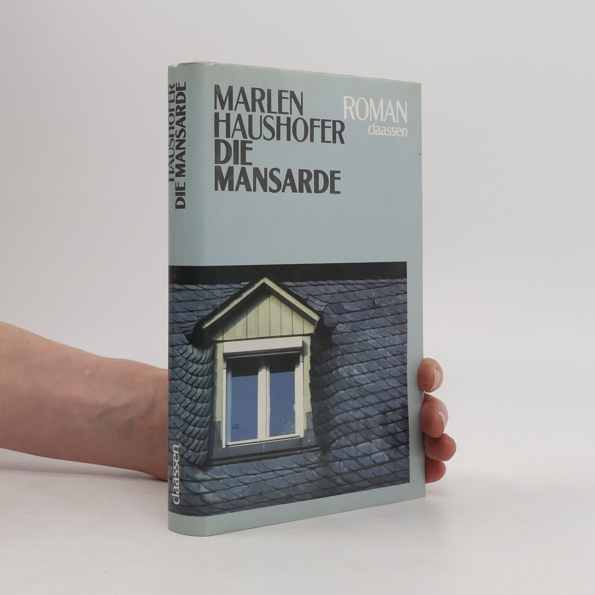 Marlen Haushofer Die Mansarde