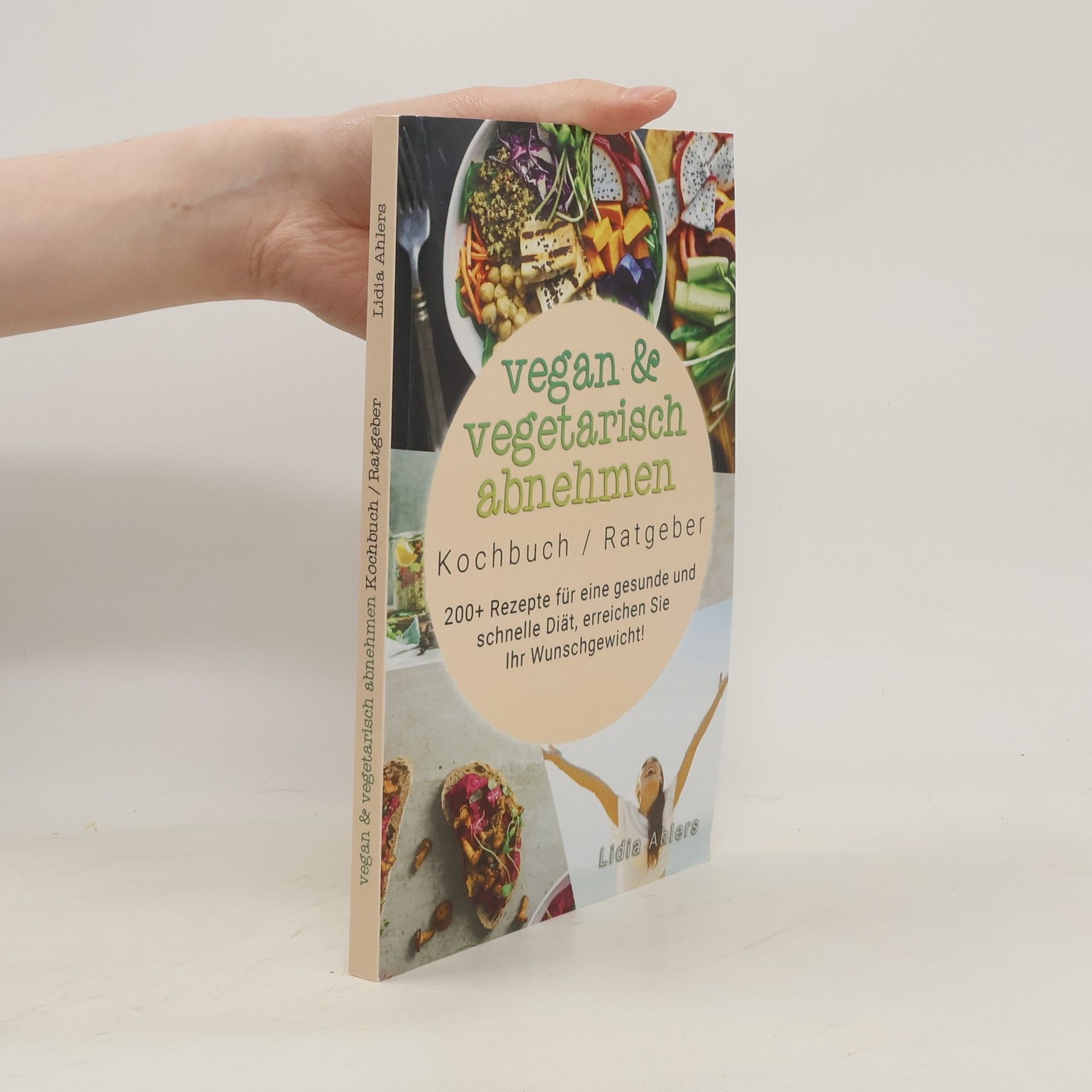 Lidia Ahlers Vegan & vegetarisch Abnehmen