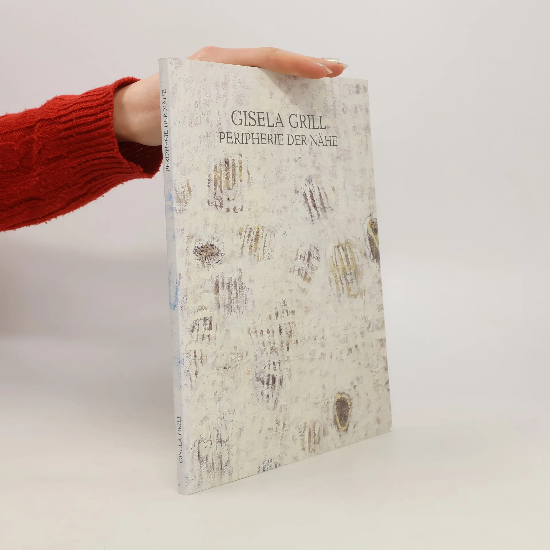 Gisela Grill, Peripherie der Nähe | Kniha | mäkká | Gisela Grill | DE