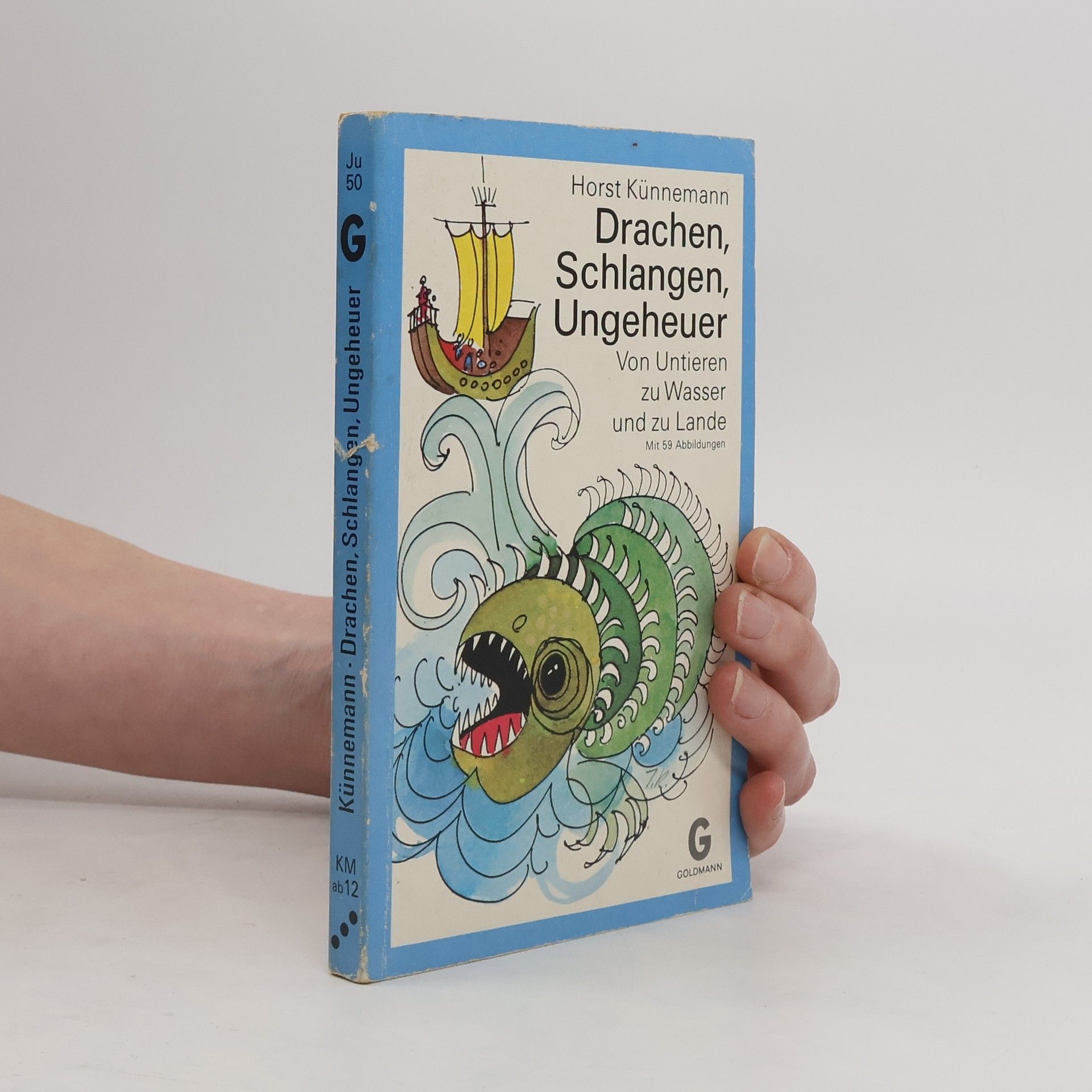 Horst Künnemann Drachen, Schlangen, Ungeheuer
