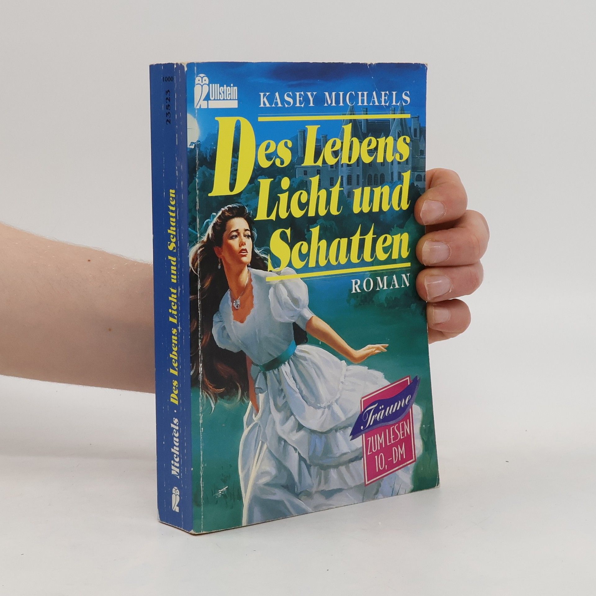 Kasey Michaels Des Lebens Licht und Schatten.