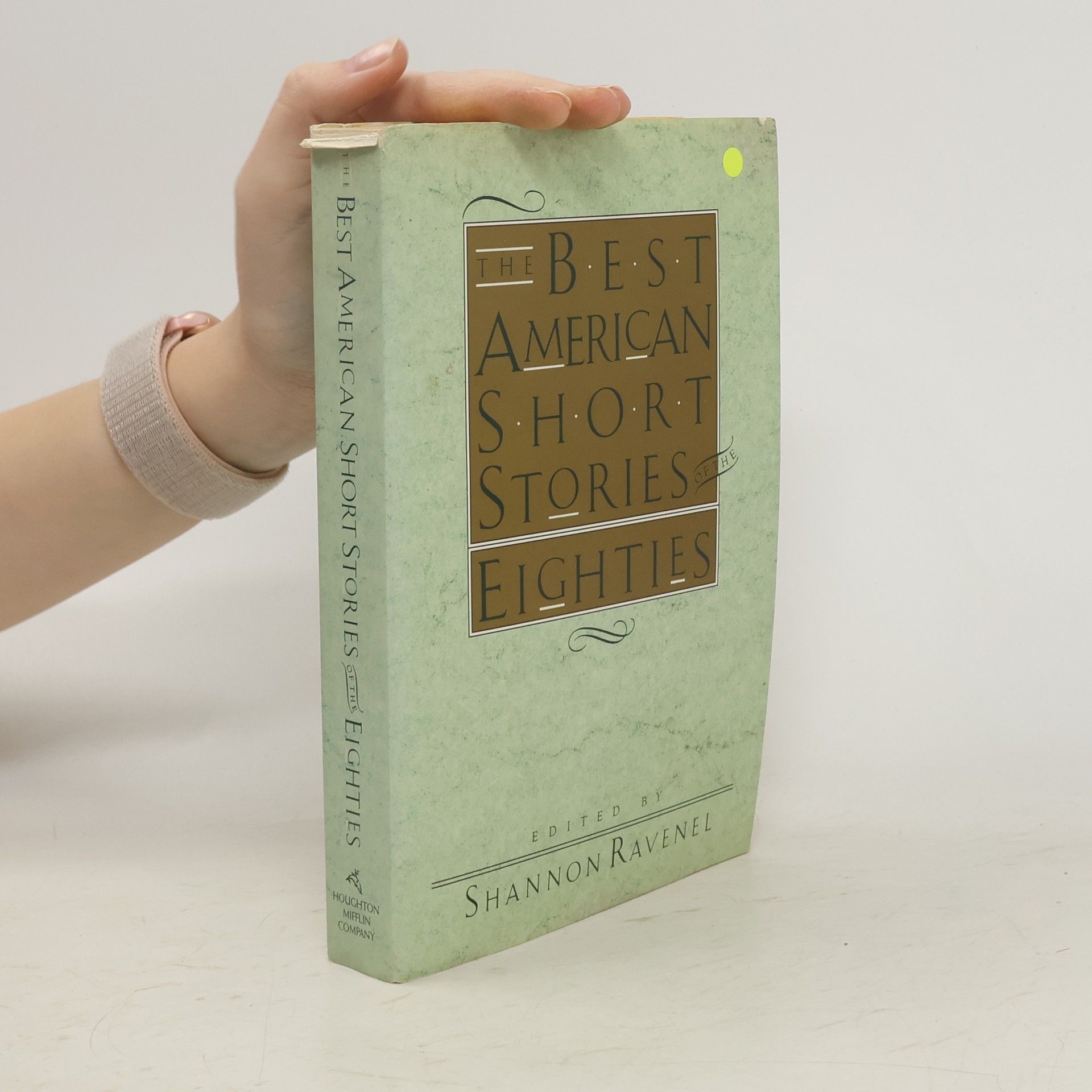 Shannon Ravenel The Best American Short Stories of the Eighties