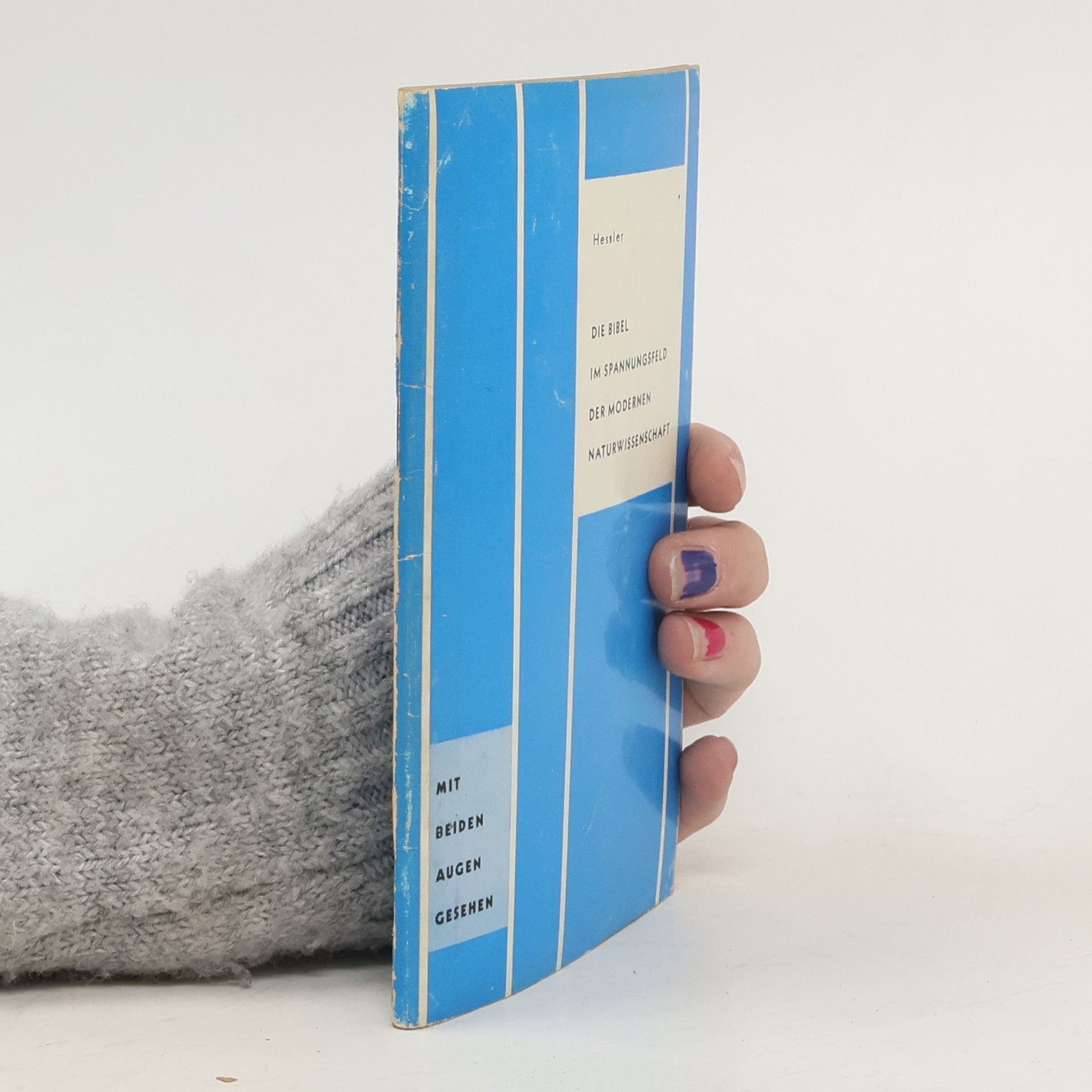 Die Bibel im Spannungsfeld der modernen Naturwissenschaft