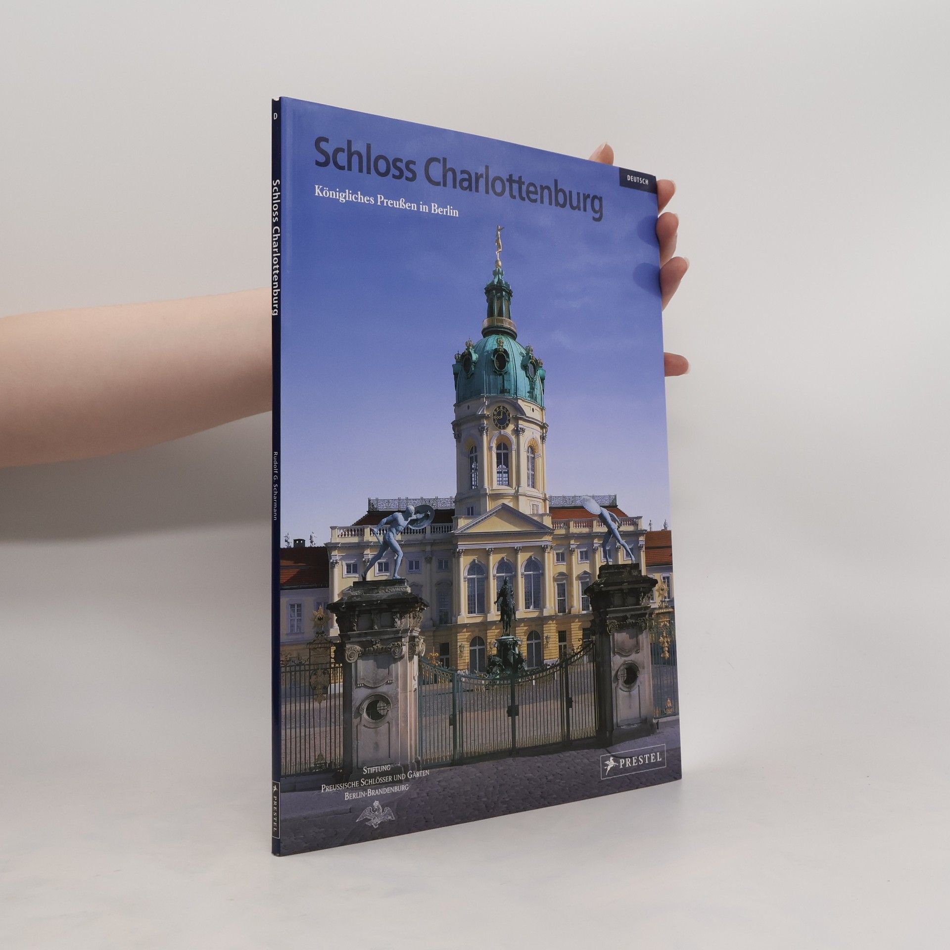 Rudolf G. Scharmann Schloss Charlottenburg
