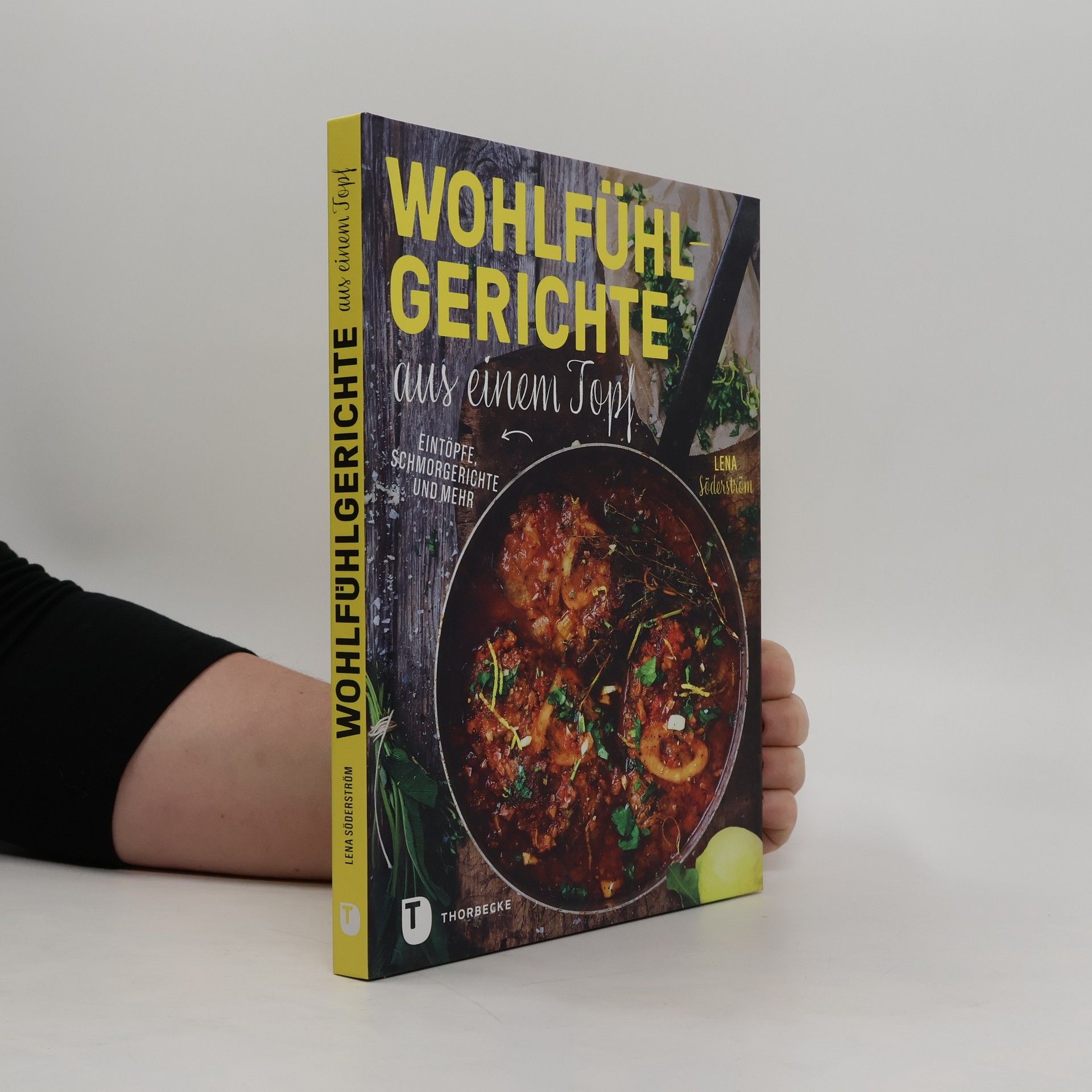 Lena Söderström Wohlfühlgerichte aus einem Topf