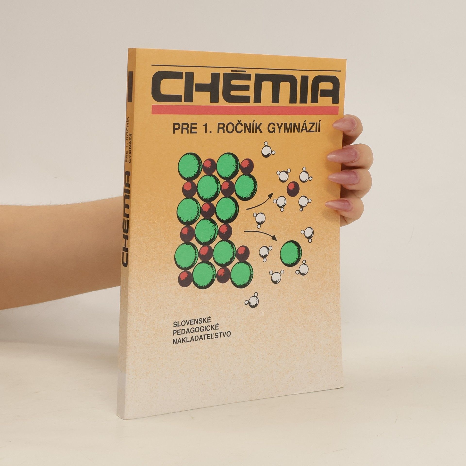 Collectif d'auteurs Chémia pre 1. ročník gymnázií