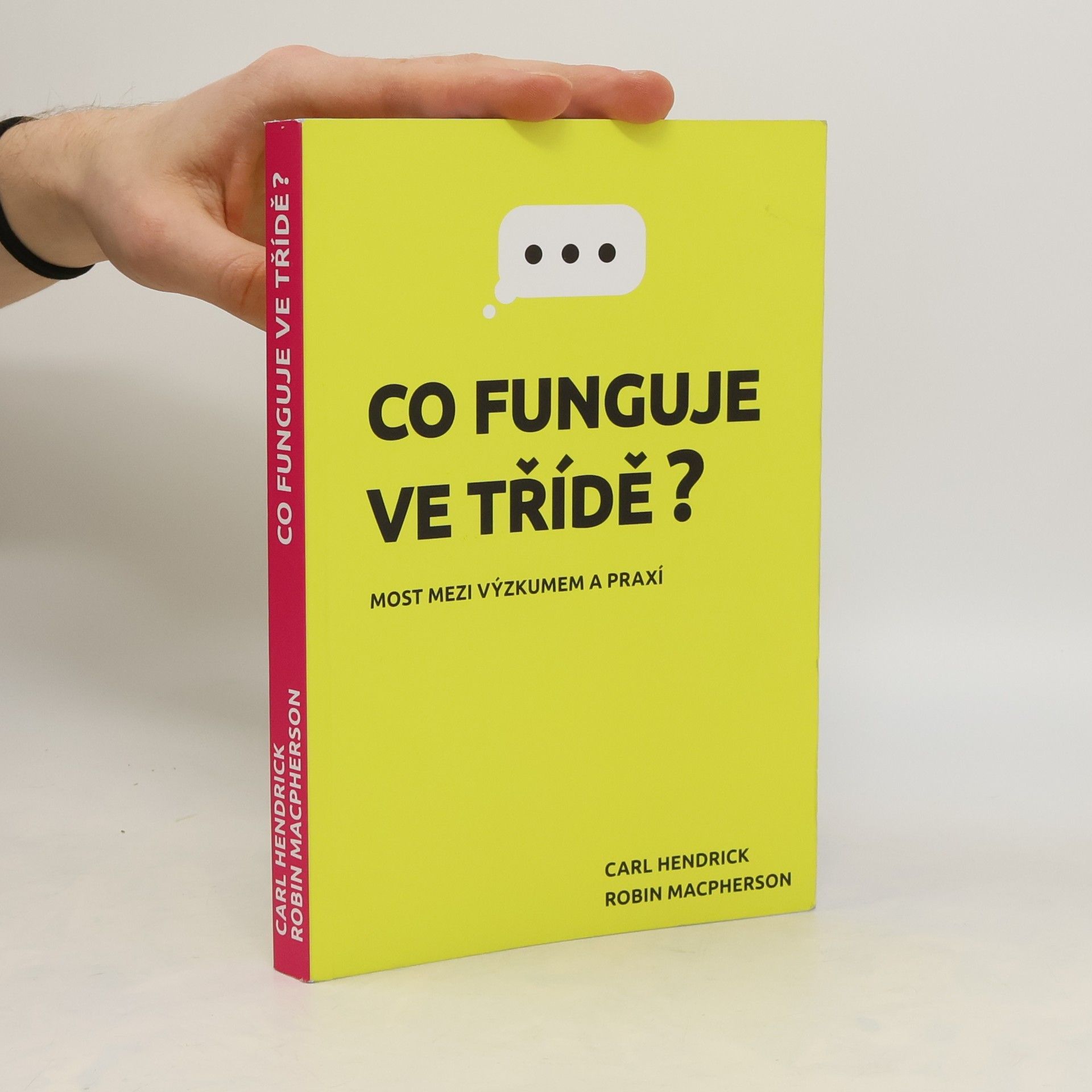 Carl Hendrick Co funguje ve třídě?