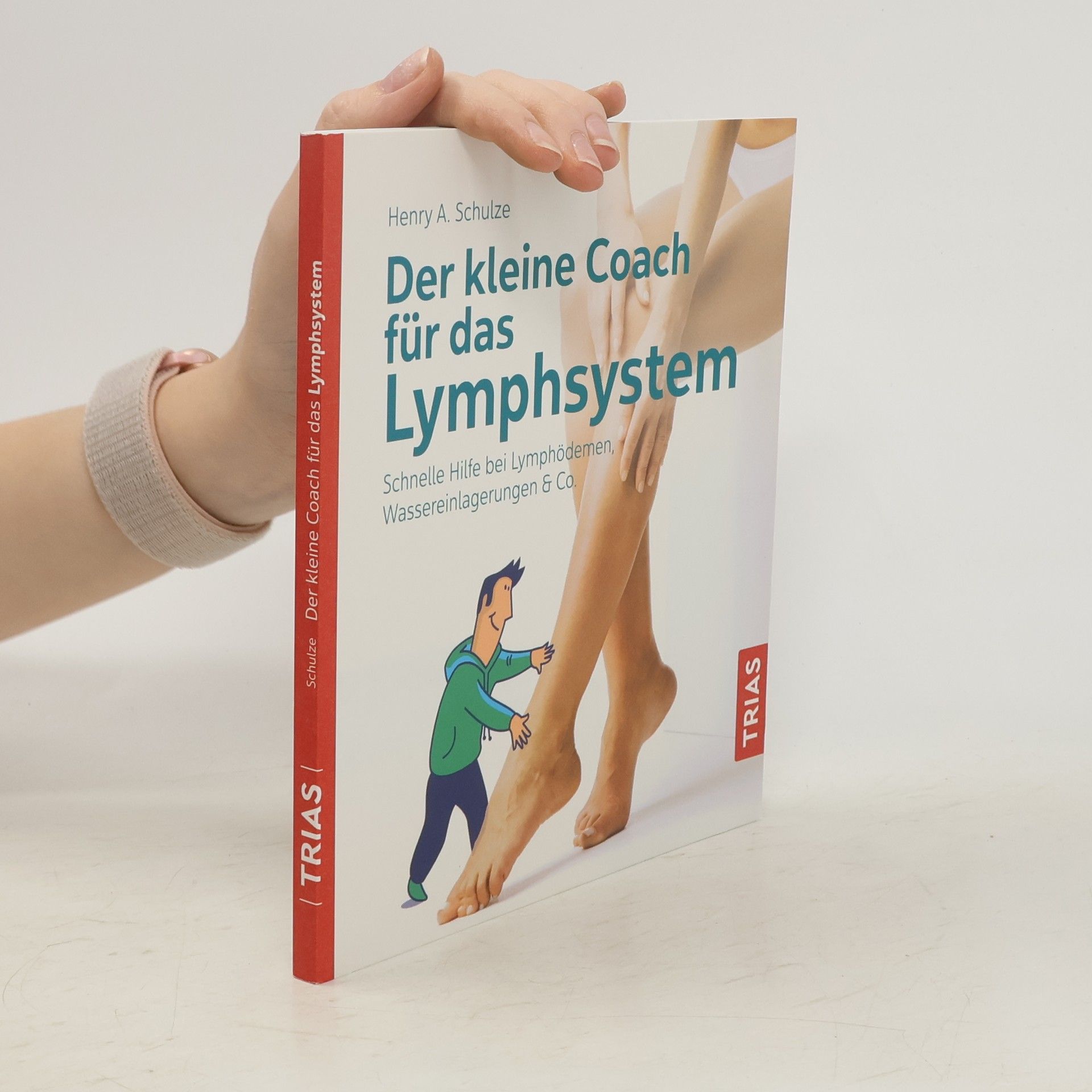 Henry Schulze Der kleine Coach für das Lymphsystem