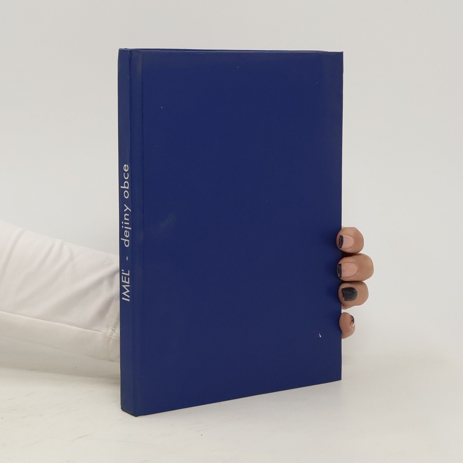 Collectif d'auteurs Imelĺ - dejiny obce