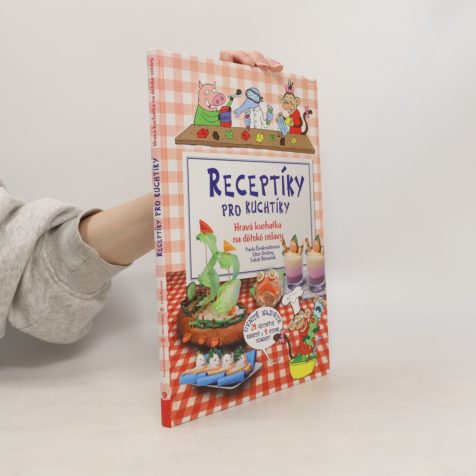 Michala Šmikmátorová Receptíky pro kuchtíky