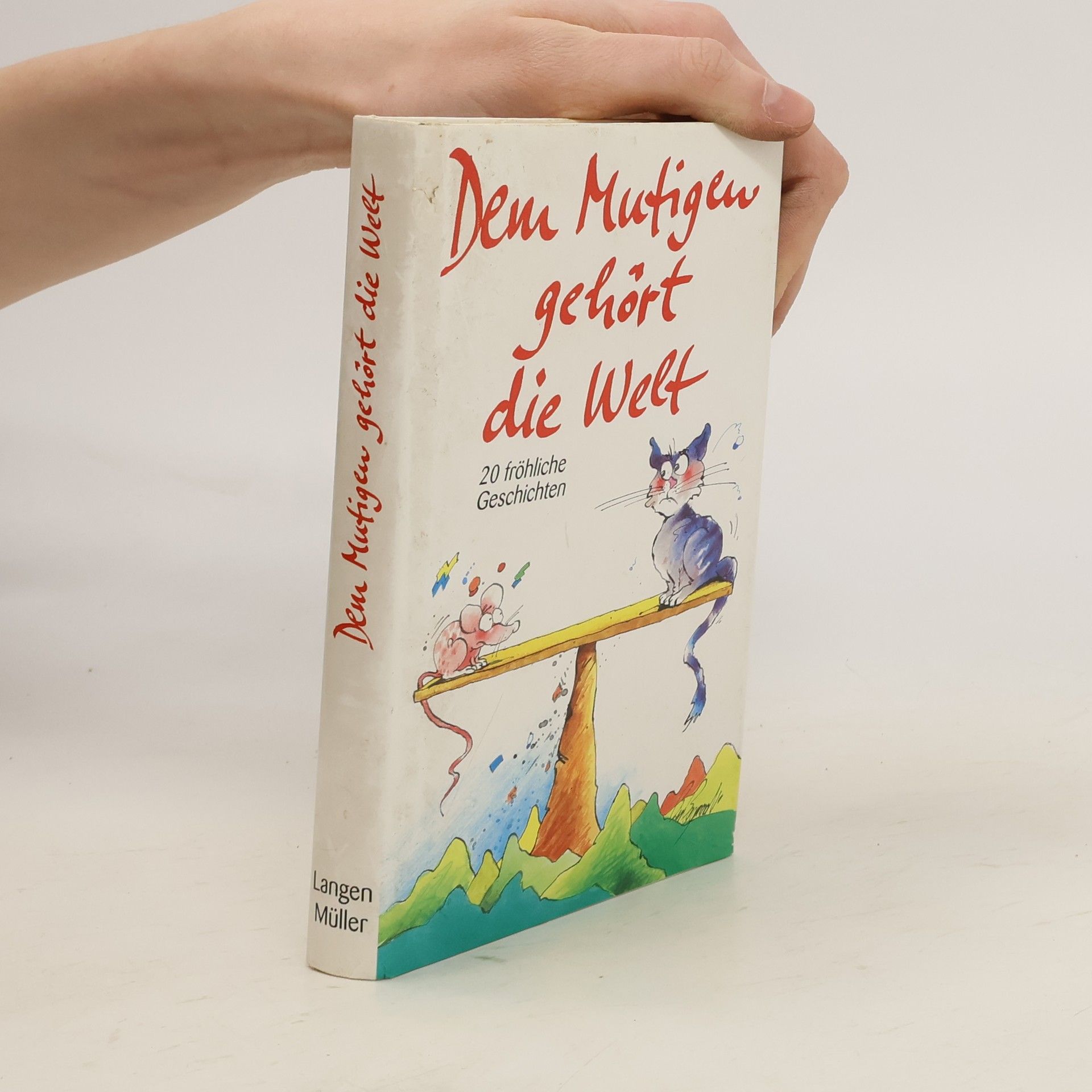 Brigitte Sinhuber Dem Mutigen gehört die Welt