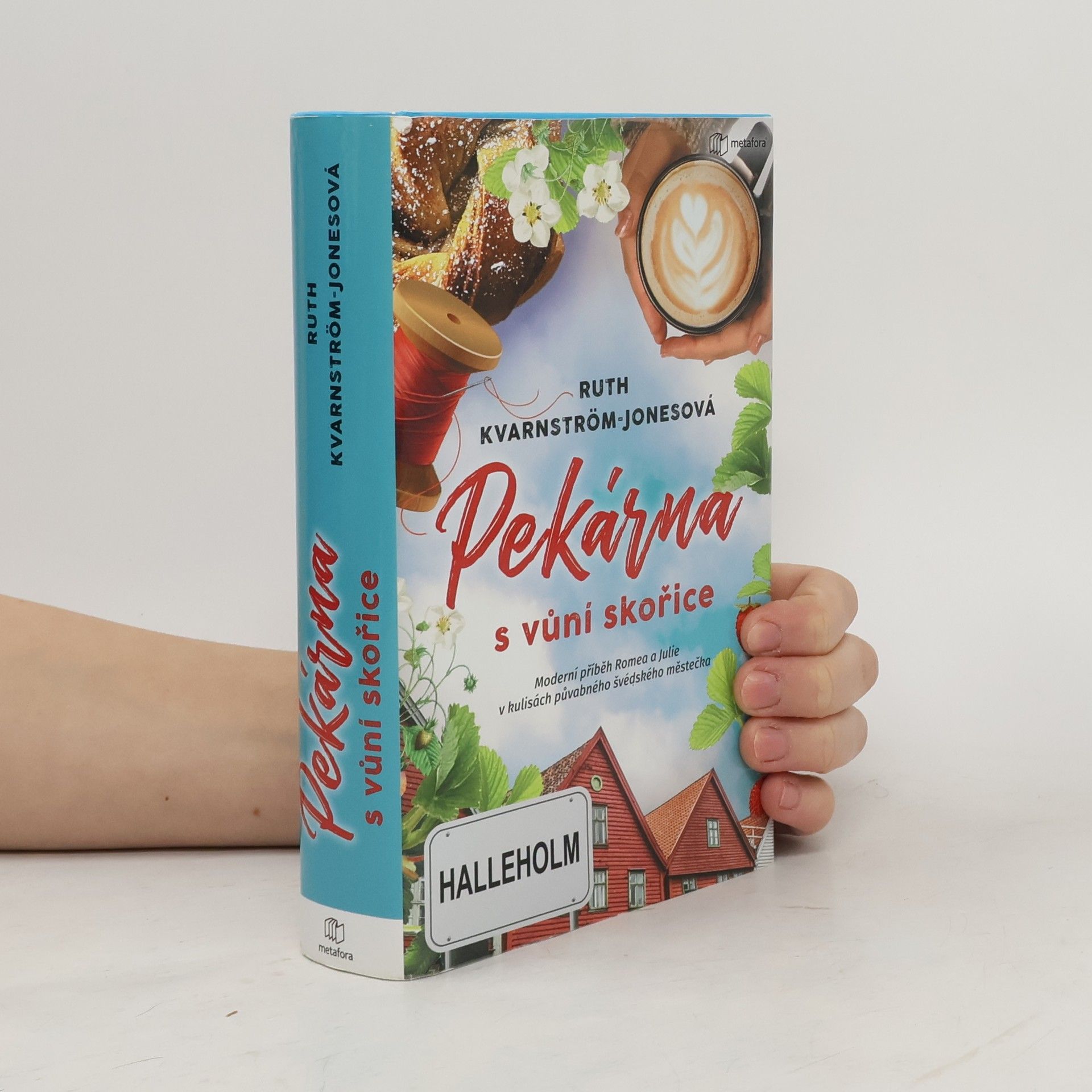 Ruth Kvarnström Jones Pekárna s vůní skořice