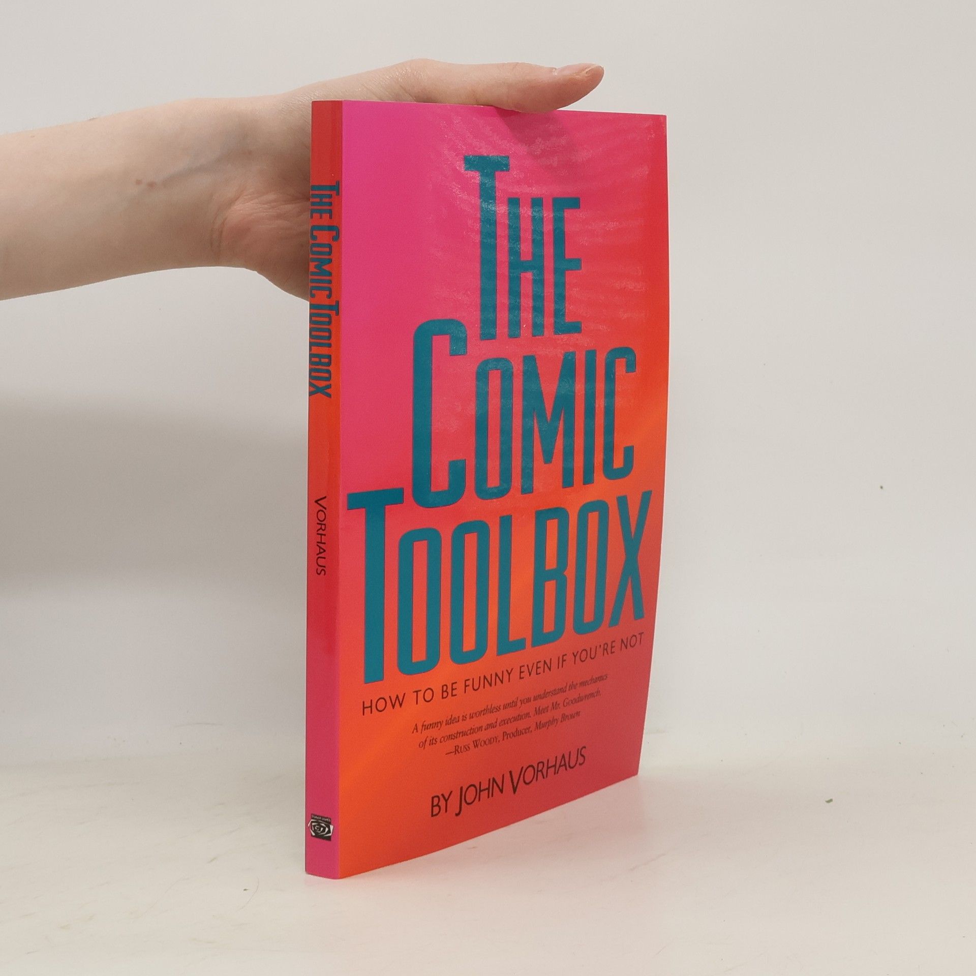 John Vorhaus The Comic Toolbox