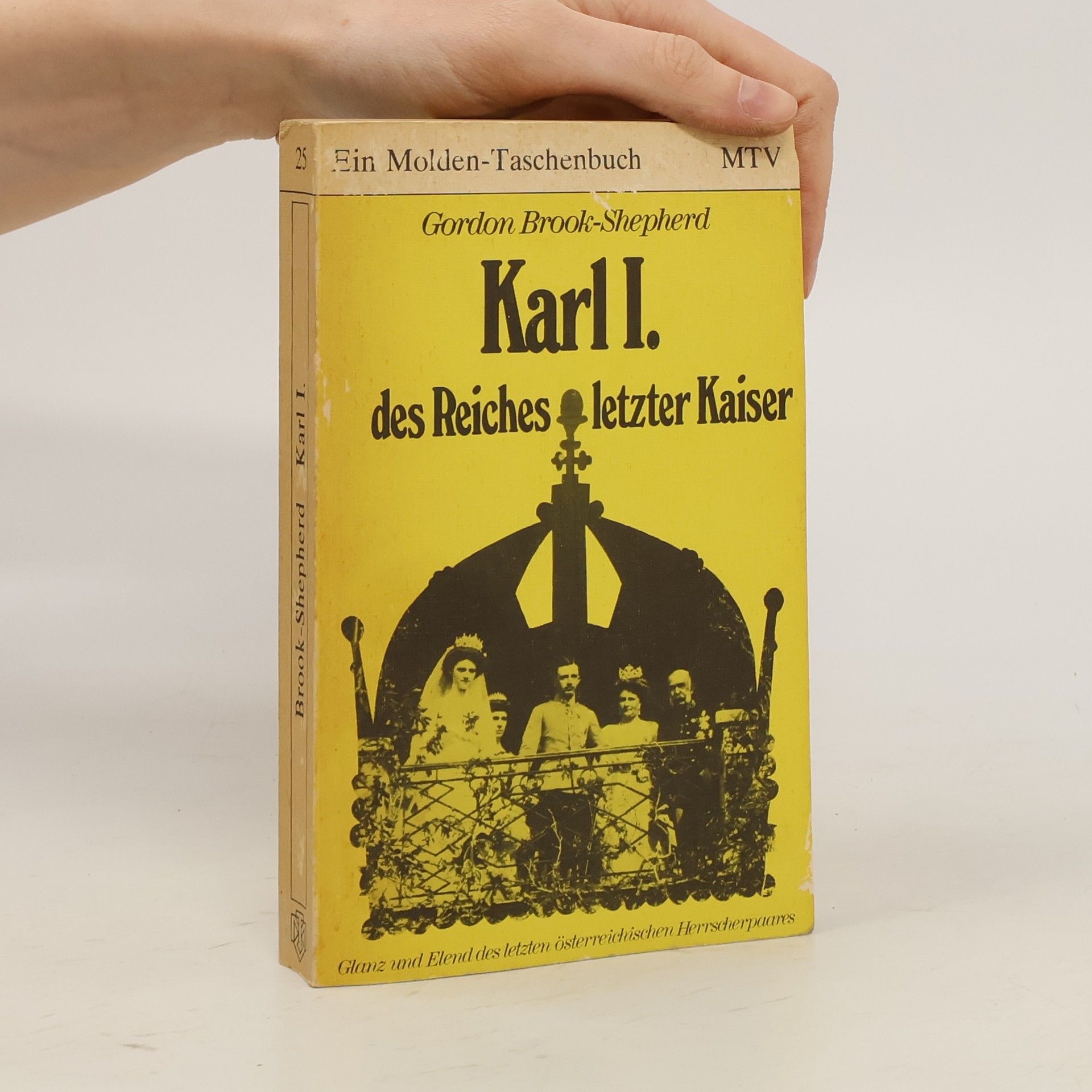 Gordon Brook Shepherd Karl I. [der Erste]