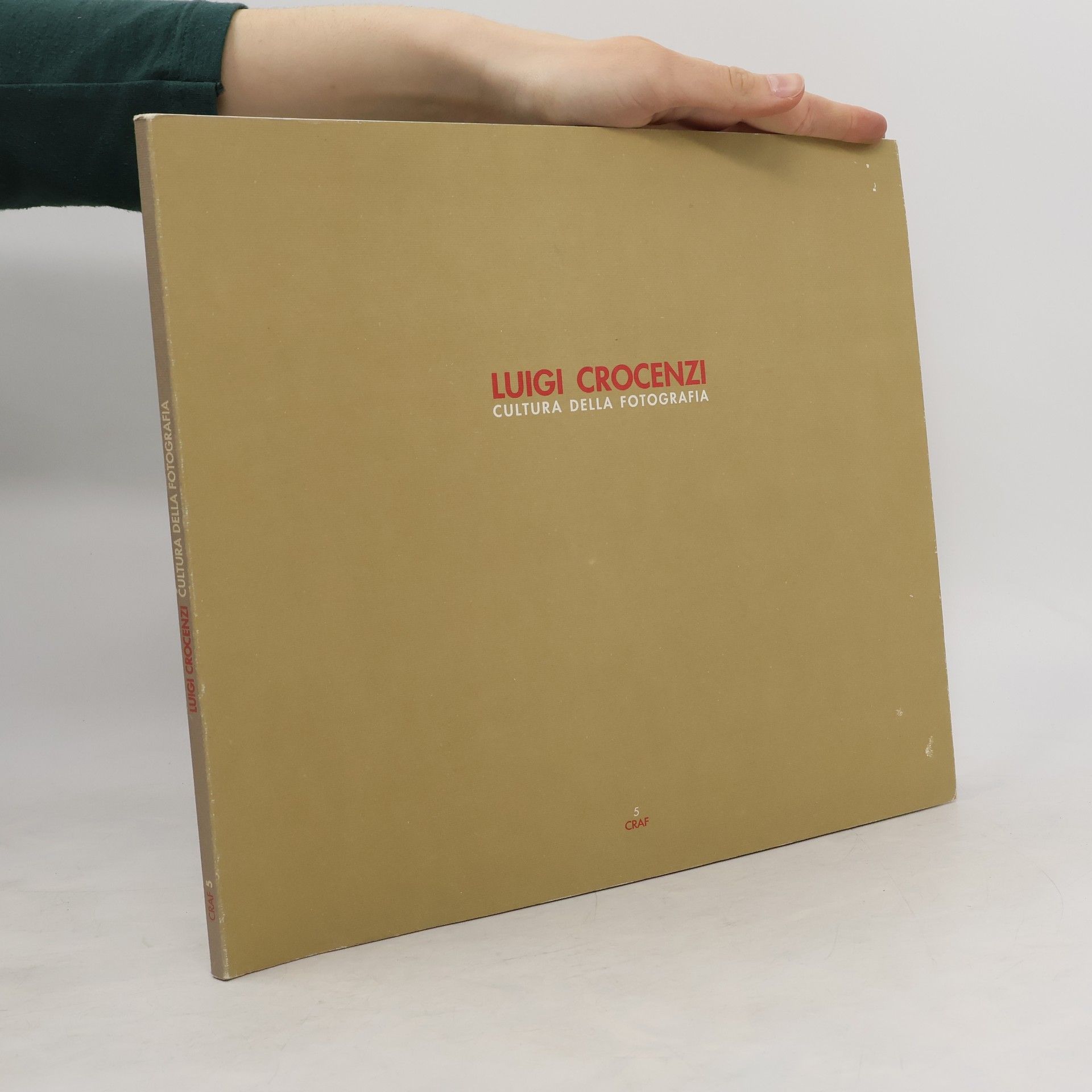 AA.VV. Luigi Crocenzi. Cultura della fotografia