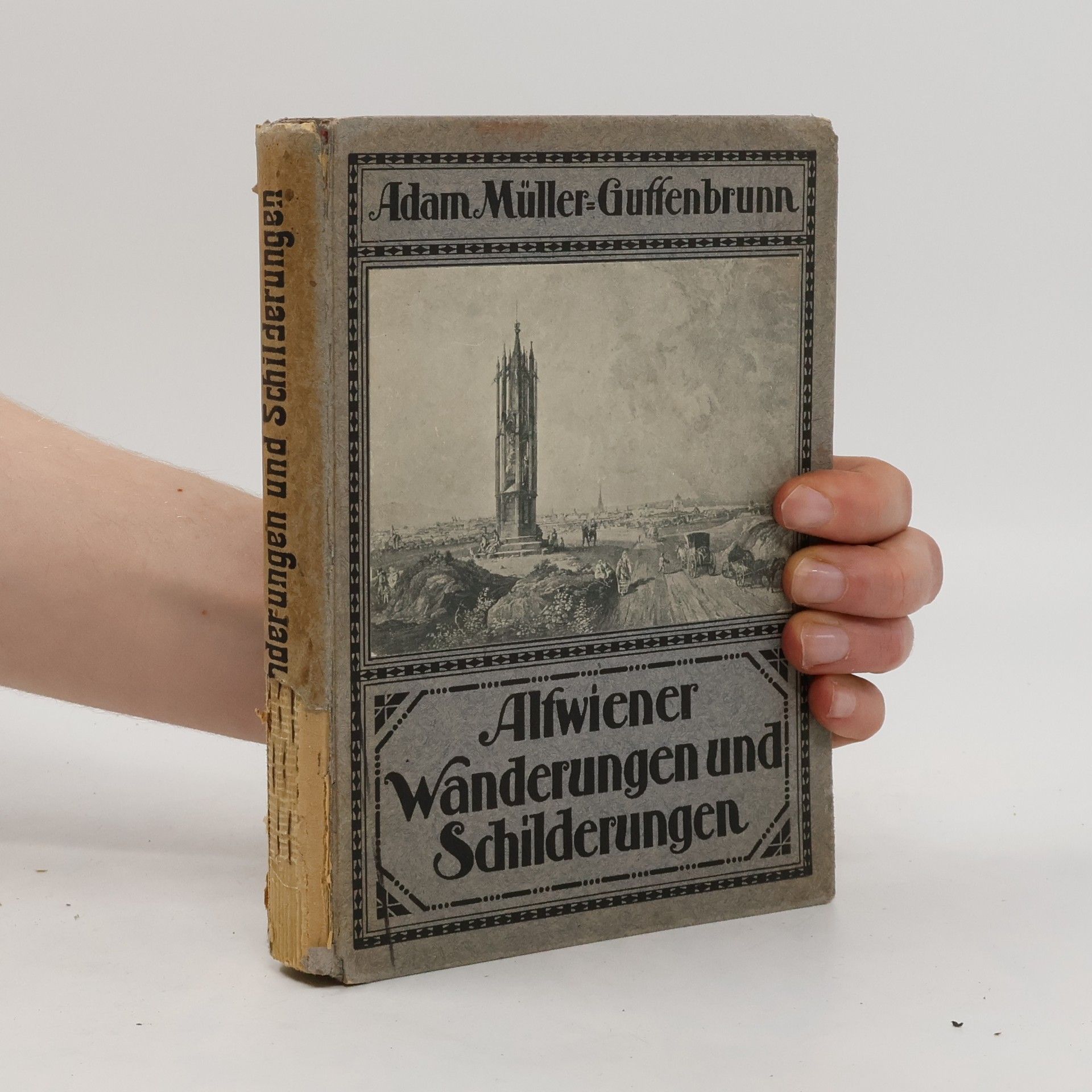 Adam Müller-Guttenbrunn Altwiener Wanderungen und Schilderungen