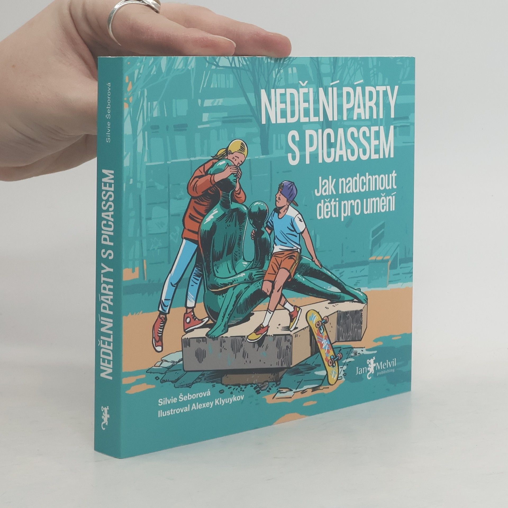 Silvie Šeborová Nedělní párty s Picassem : jak nadchnout děti pro umění
