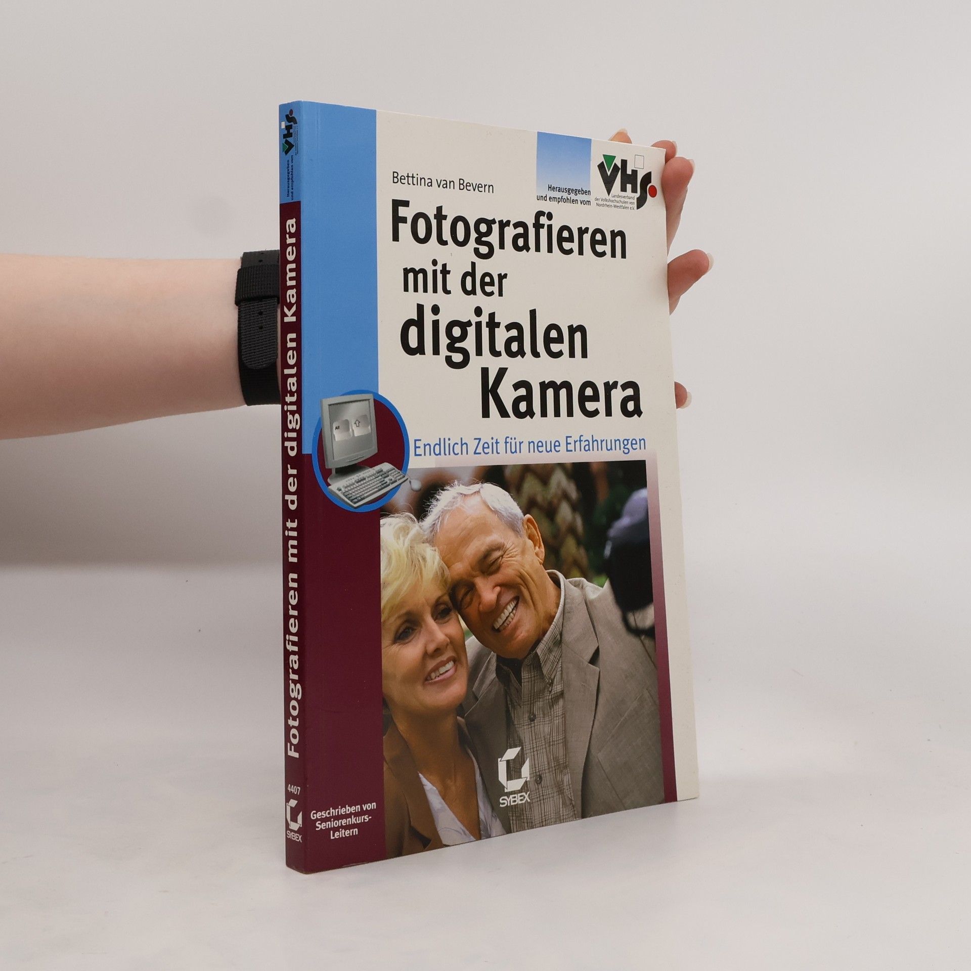 Bettina van Bevern Fotografieren mit der digitalen Kamera
