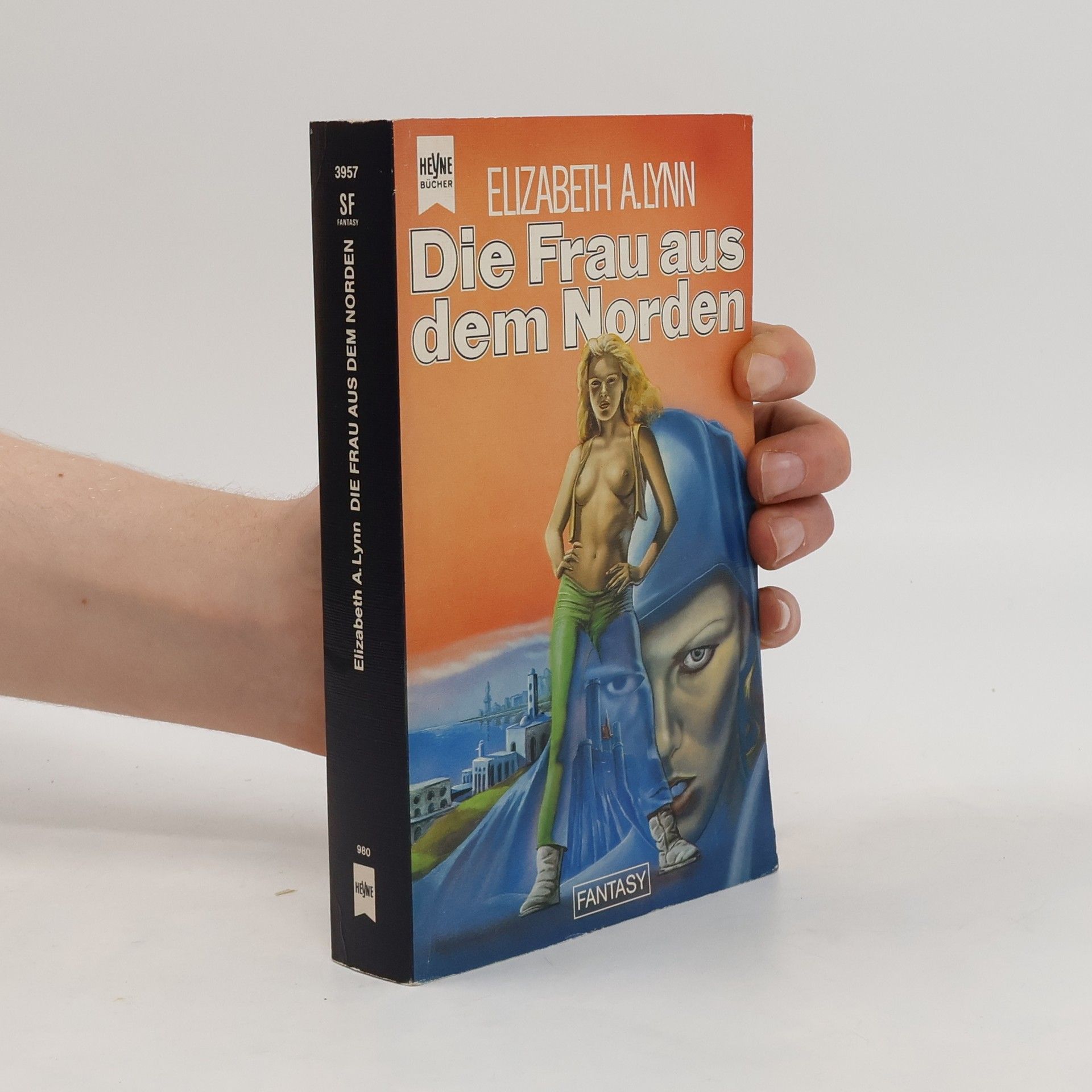 Elizabeth A. Lynn Die Frau aus dem Norden.