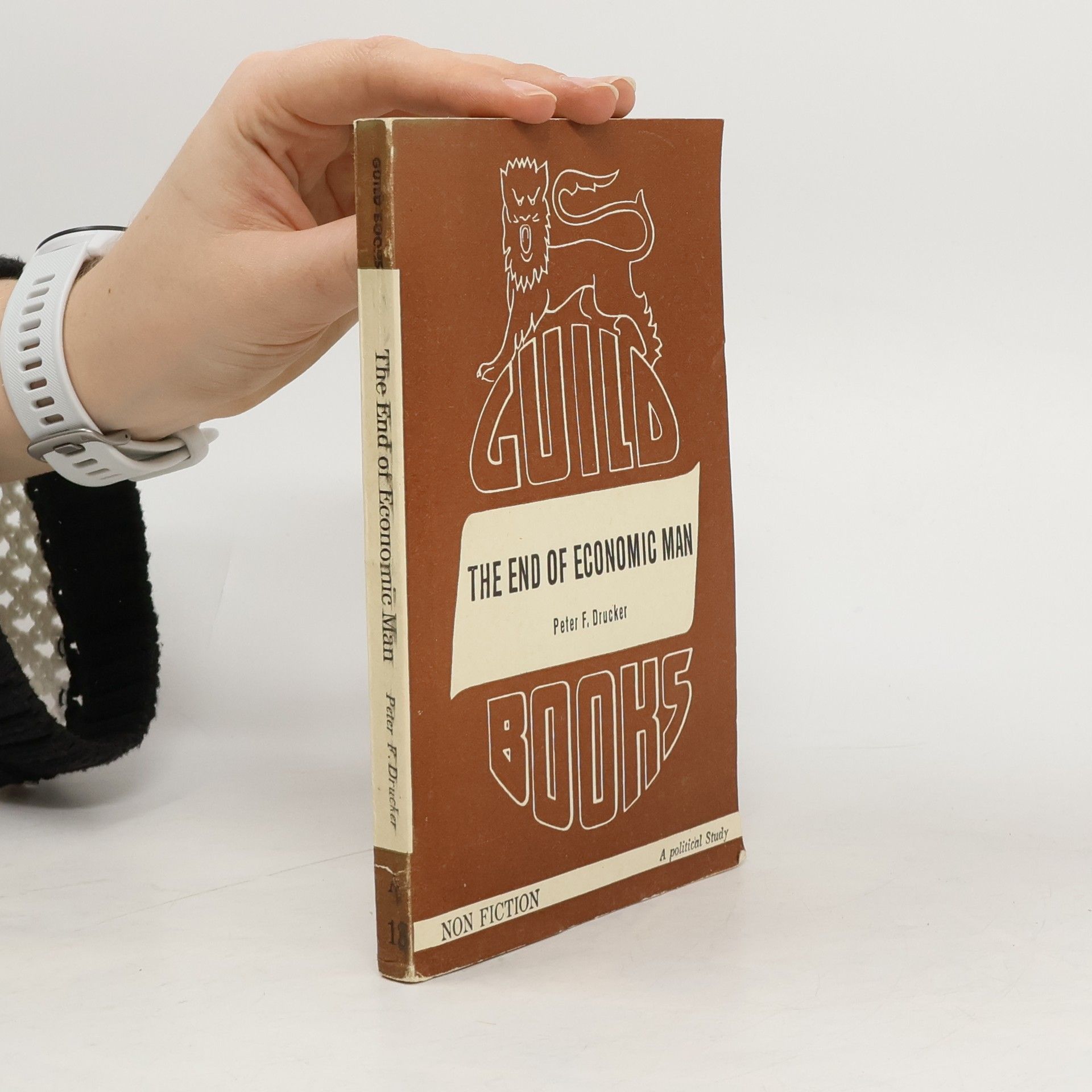 Peter Drucker The End of Economic Man