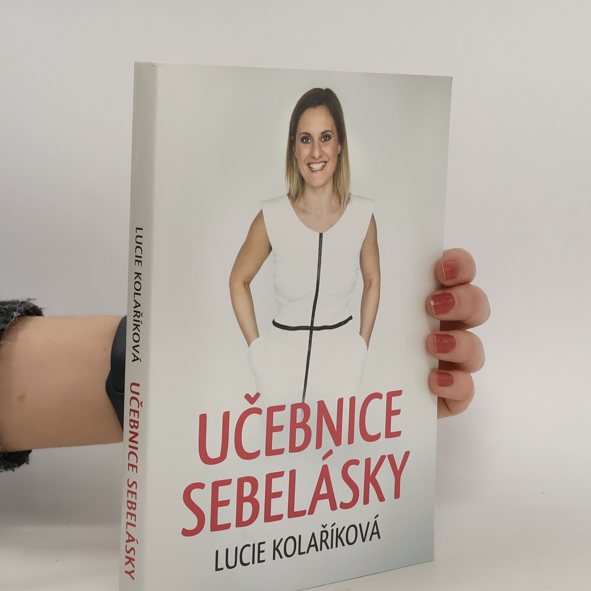 Lucie Kolaříková Učebnice sebelásky